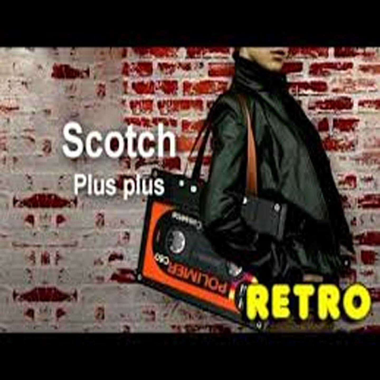 Scotch - Plus plus (Original Version)