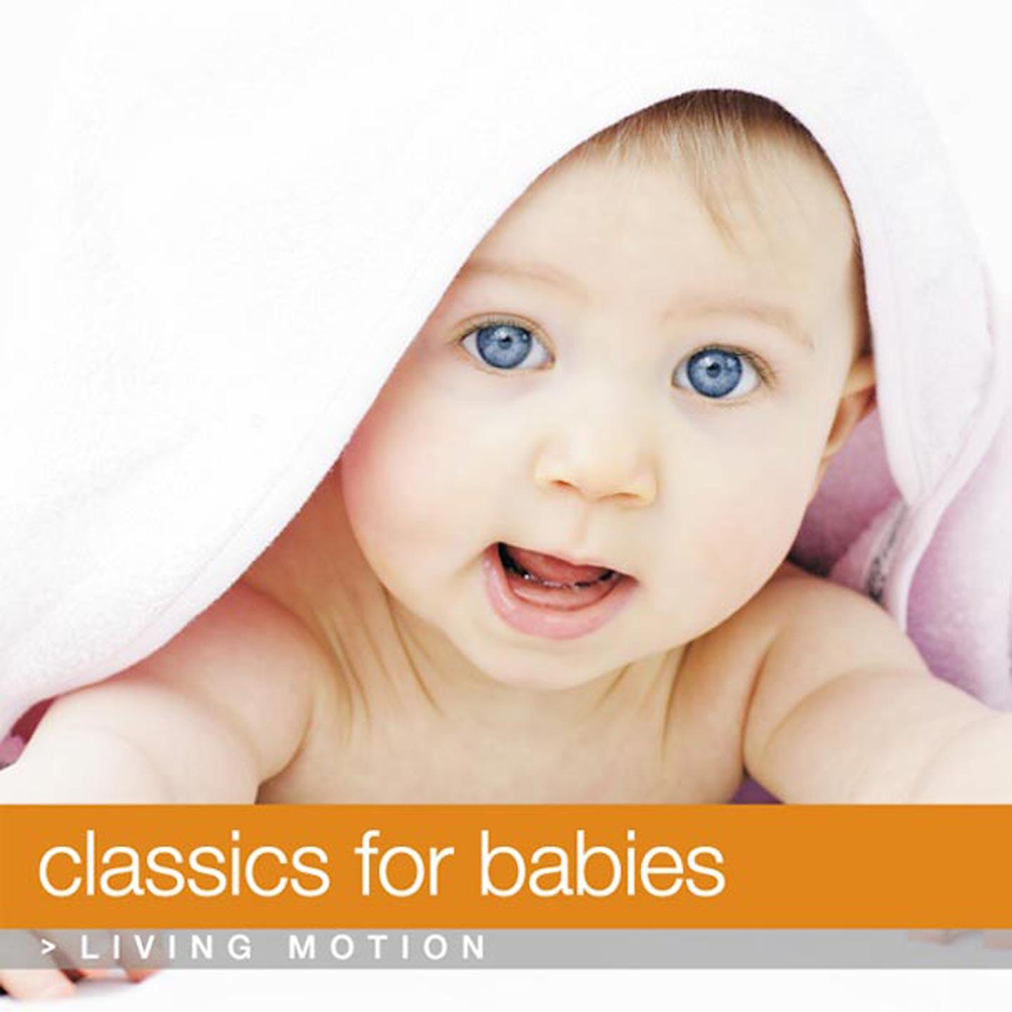 Постер альбома Classics for Babies