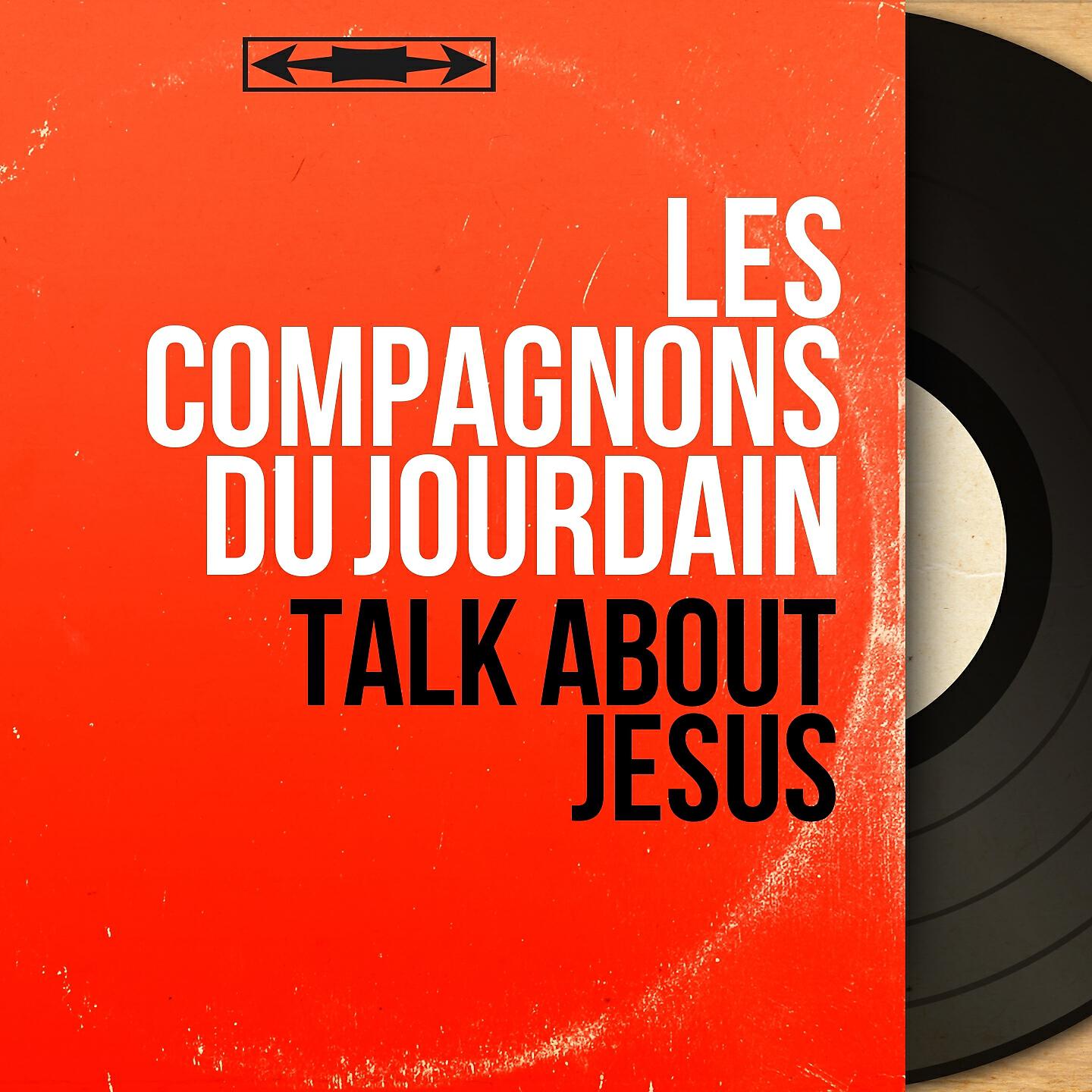 Les Compagnons du Jourdain - Keep an Inchin'along