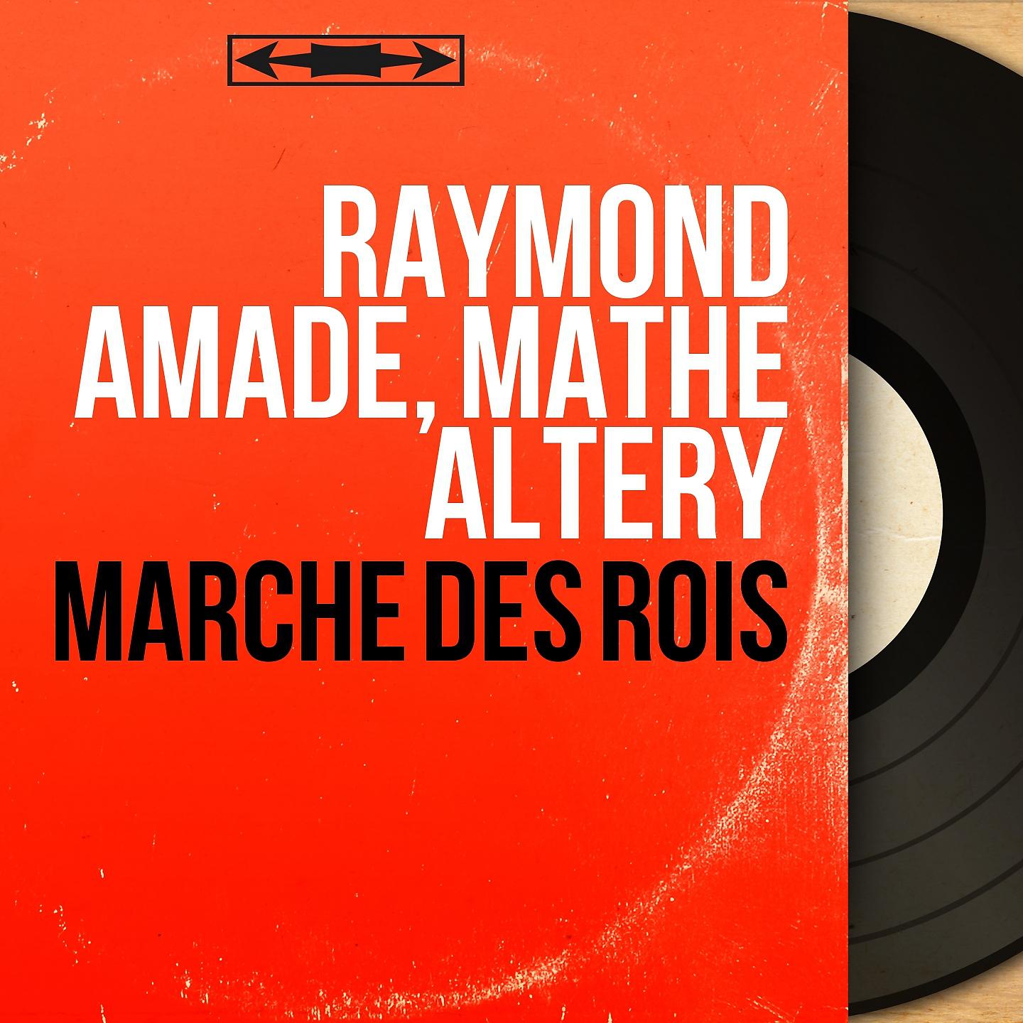 Постер альбома Marche des rois