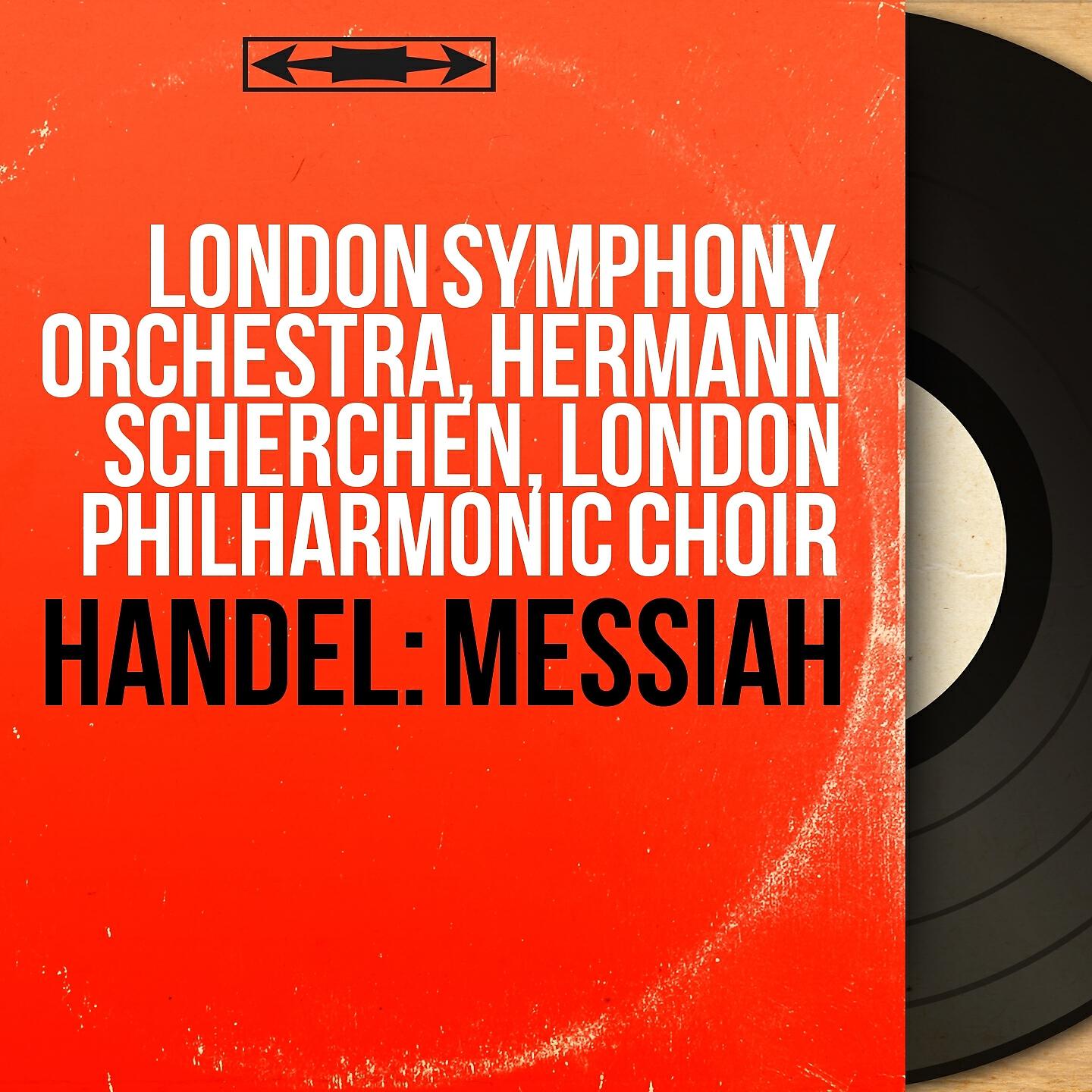 London Symphony Orchestra - Messiah, HWV 56, Pt. 1, Scene 5: No. 18, Aria. 