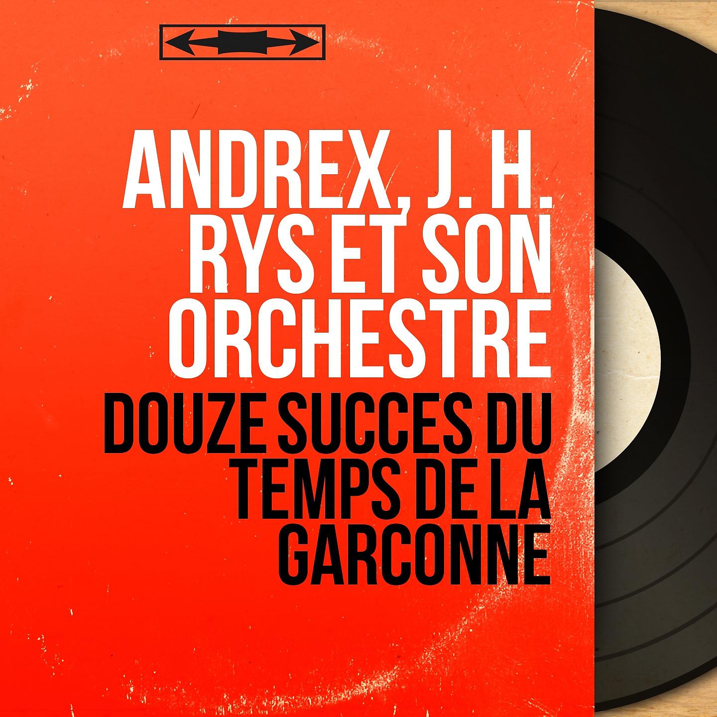 Постер альбома Douze succès du temps de La Garçonne