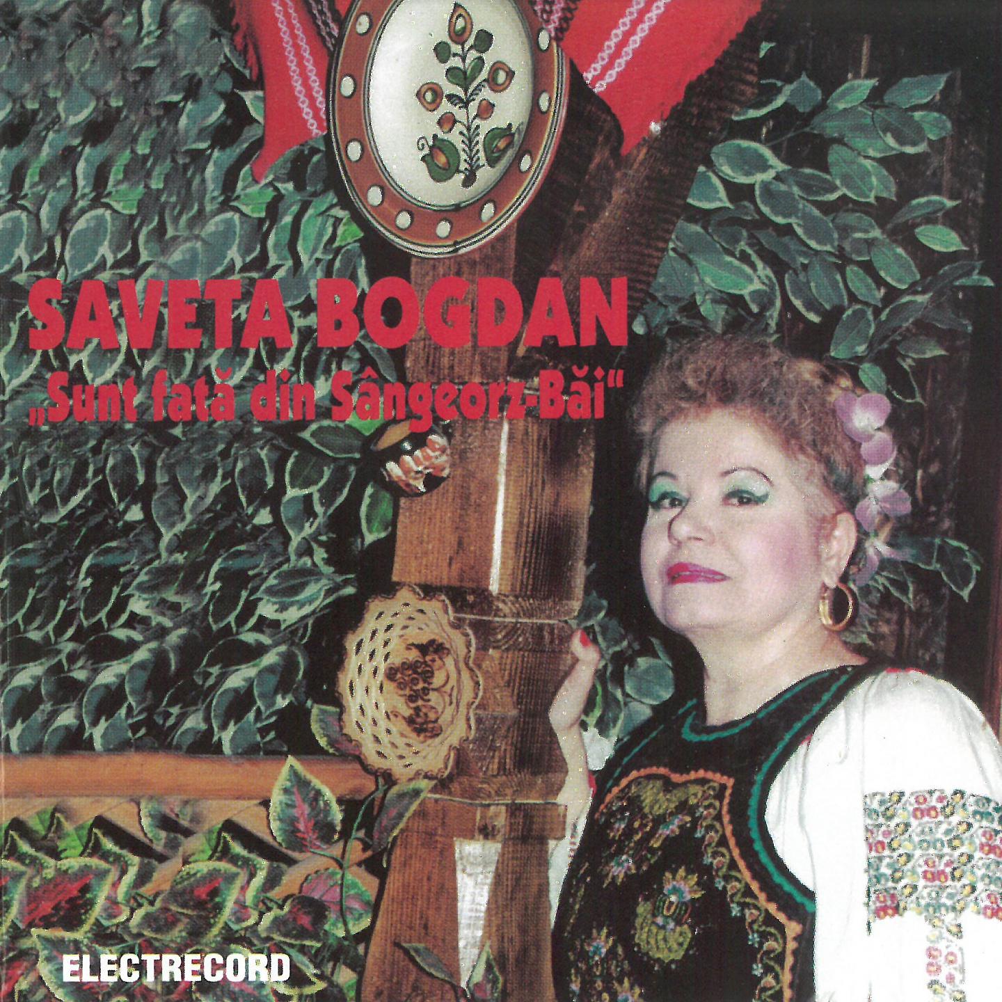 Saveta Bogdan - Când Eram La Mama Mea