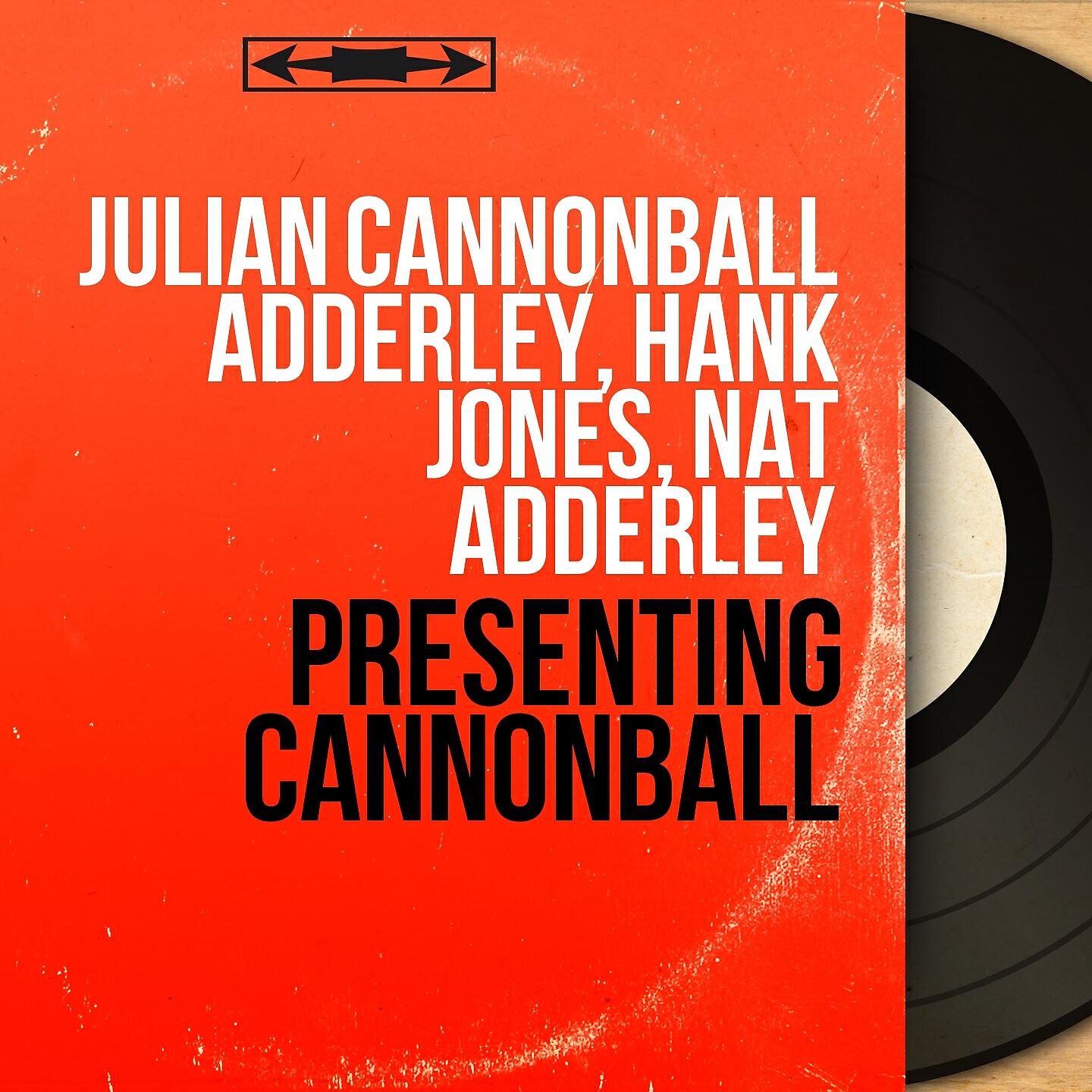 Julian Cannonball Adderley - Still Talkin' to Ya
