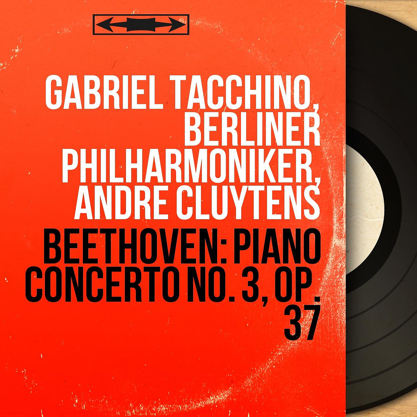 Постер альбома Beethoven: Piano Concerto No. 3, Op. 37