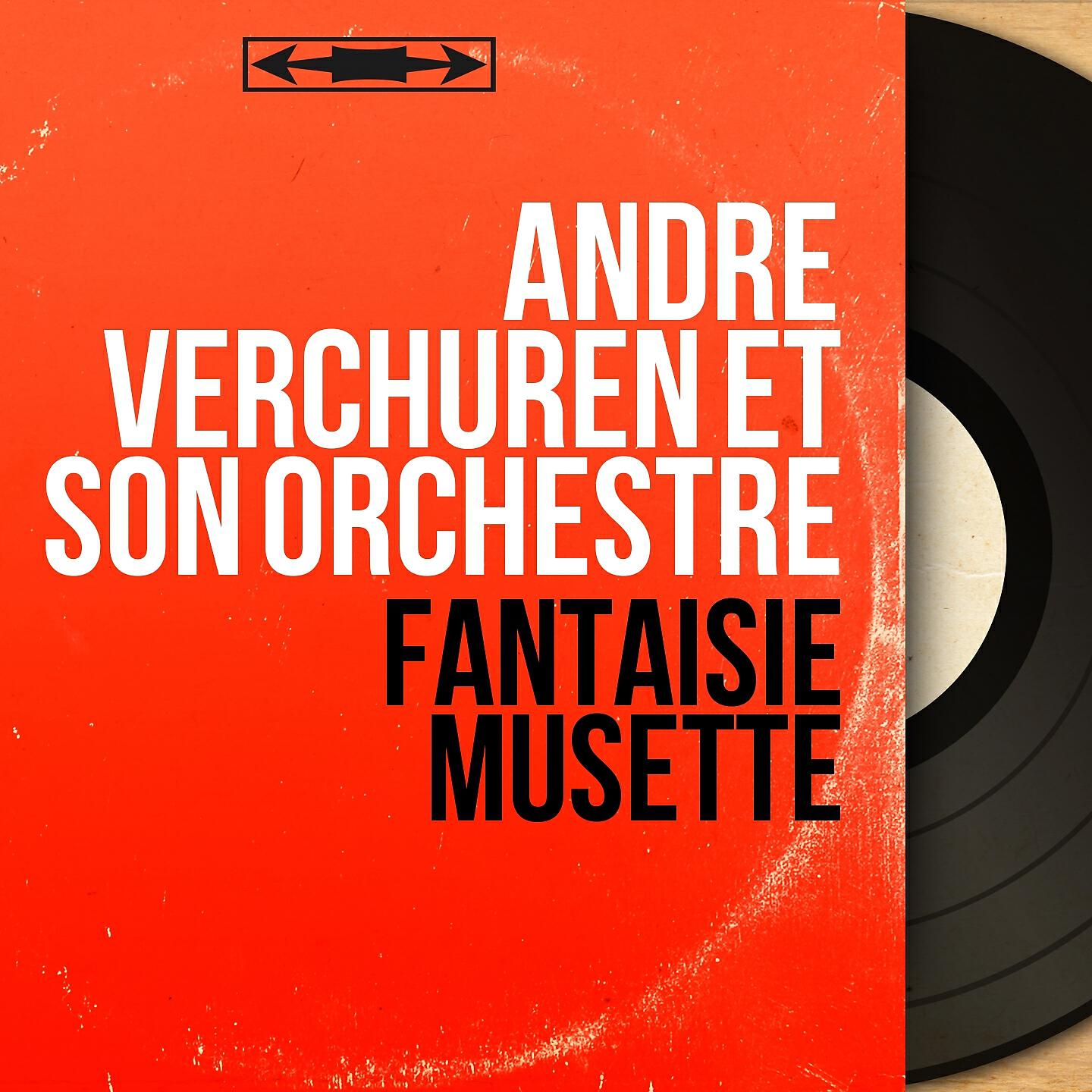 André Verchuren et son orchestre - Quand elle danse