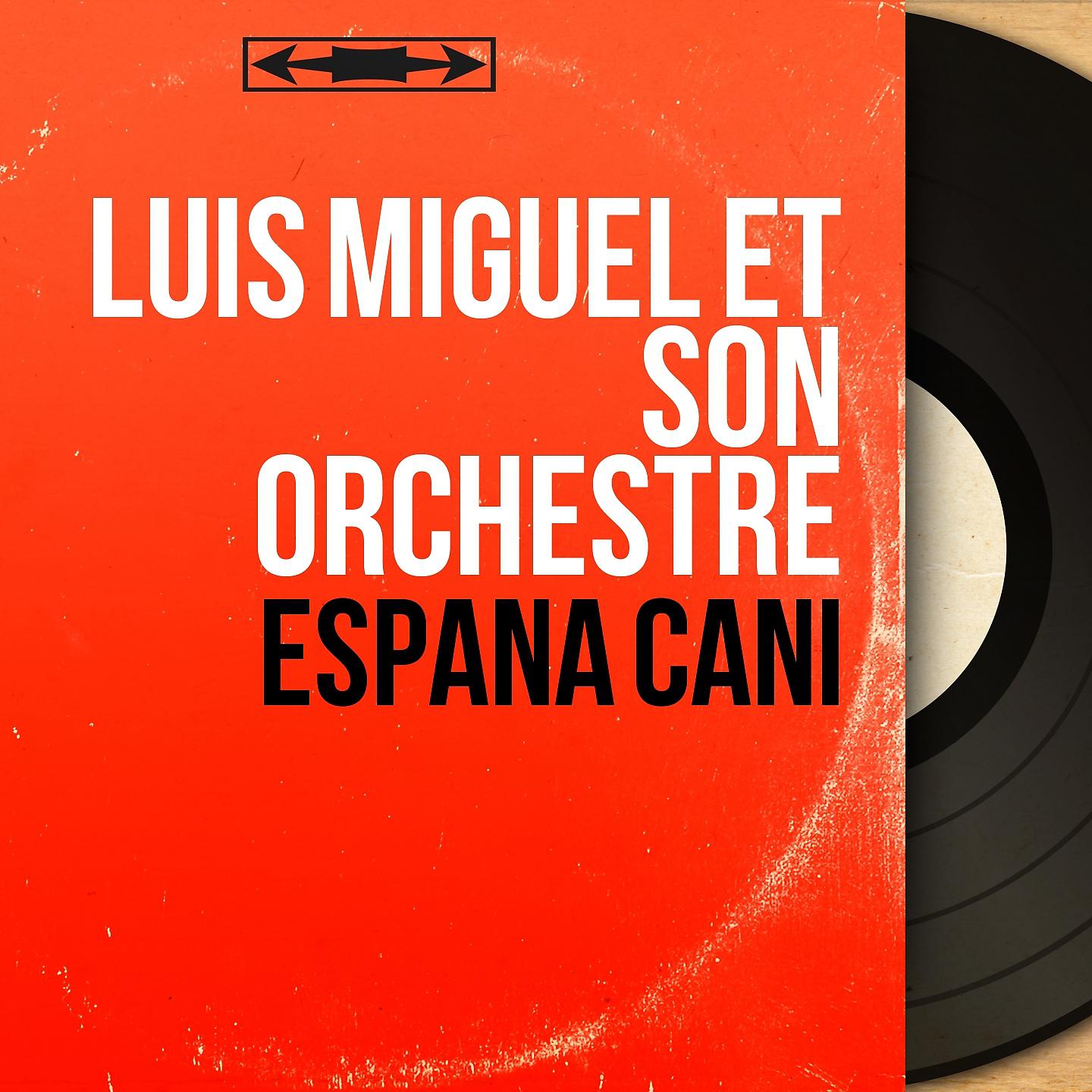 Постер альбома Espana Cani