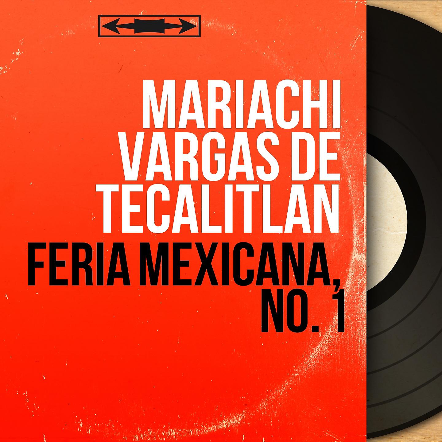 Постер альбома Feria Mexicana, No. 1