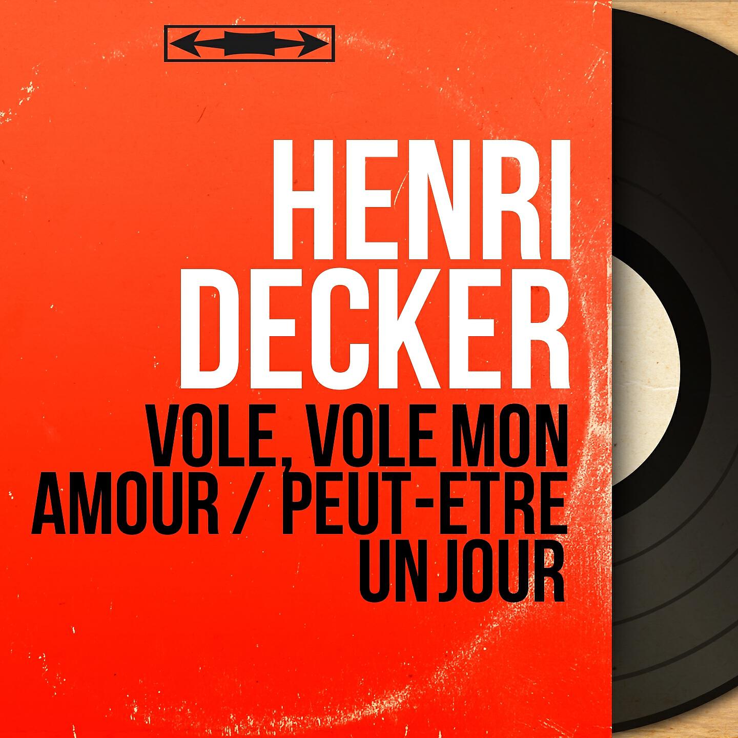 Henri Decker - Peut-être un jour