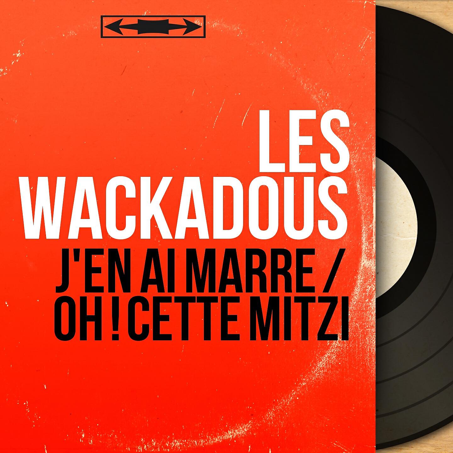 Les Wackadous - Medley: Titine / Sous le soleil marocain