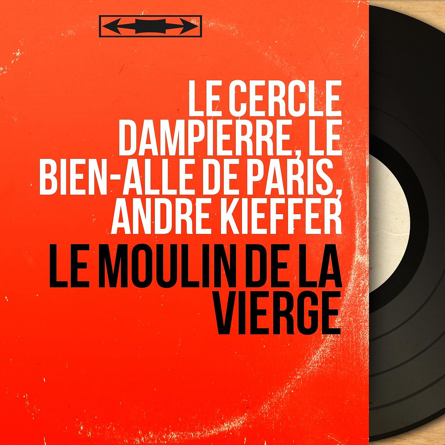 Постер альбома Le moulin de la vierge
