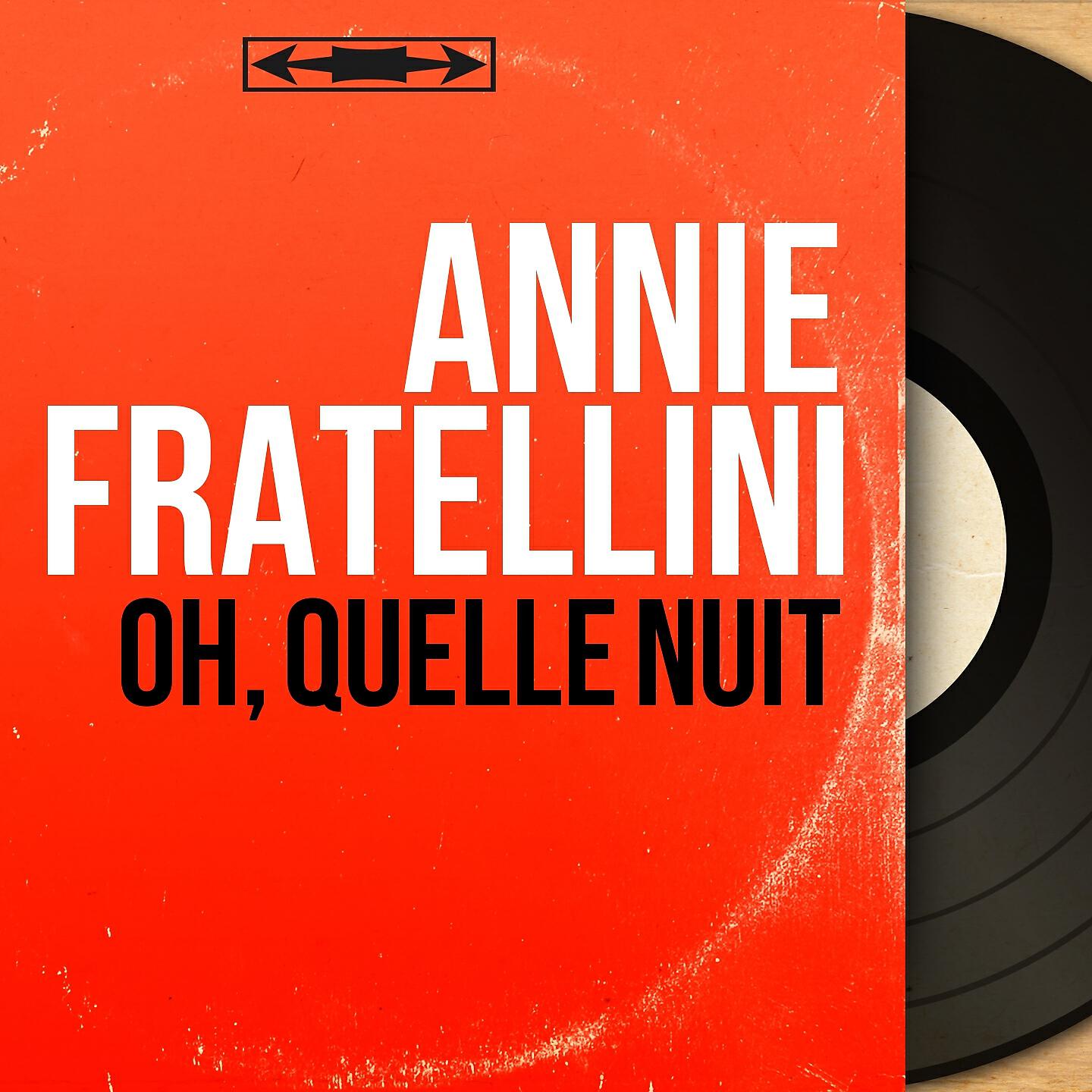 Annie Fratellini - Quand on s'est connu