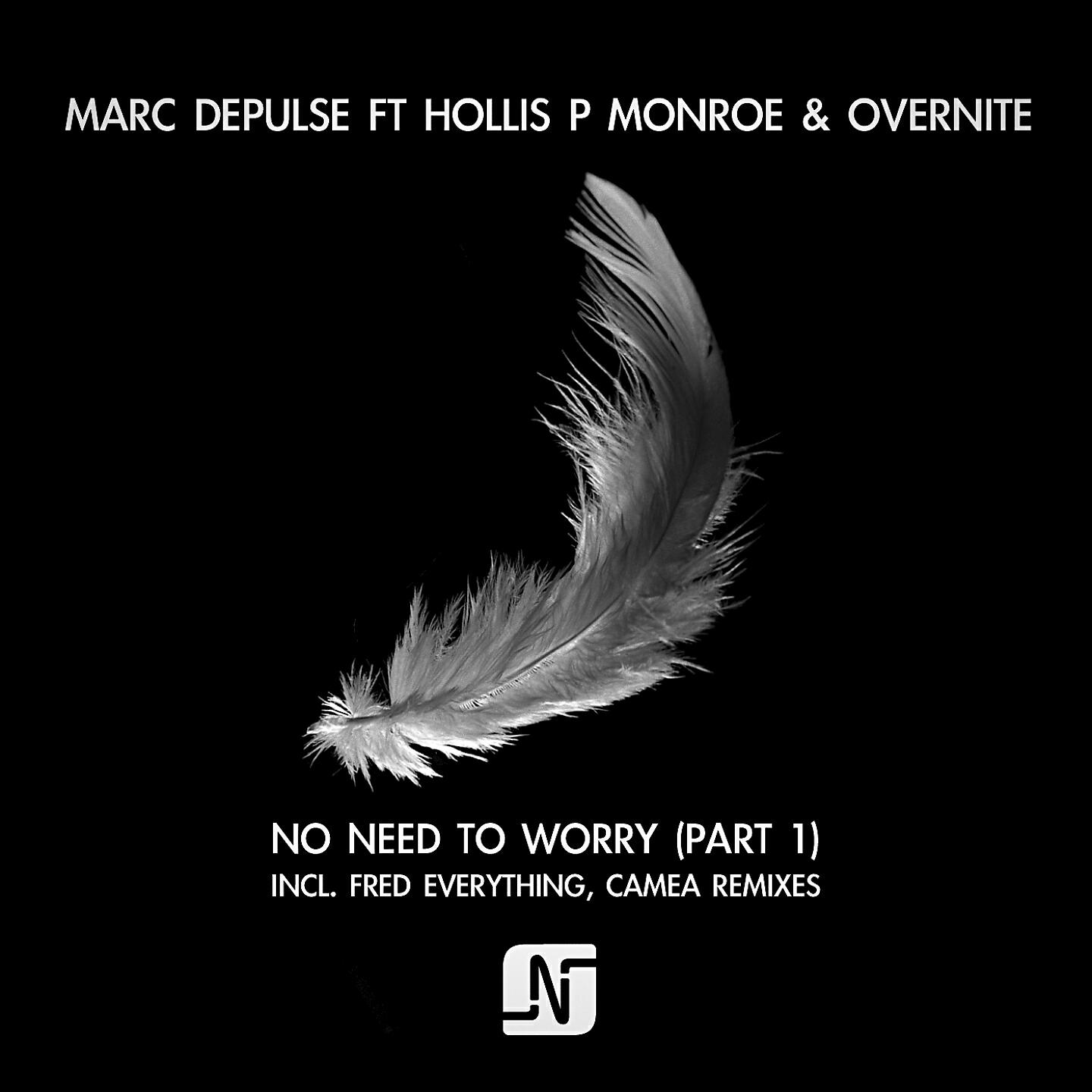 Marc DePulse - No Need to Worry