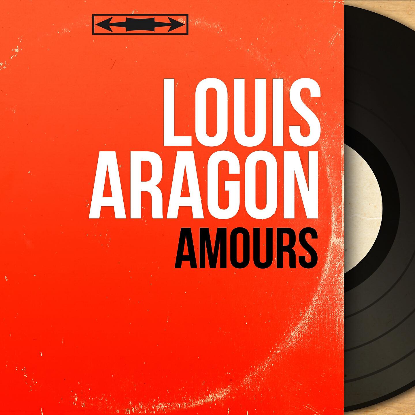 Louis Aragon - Amour de mon pays : les lilas et les roses
