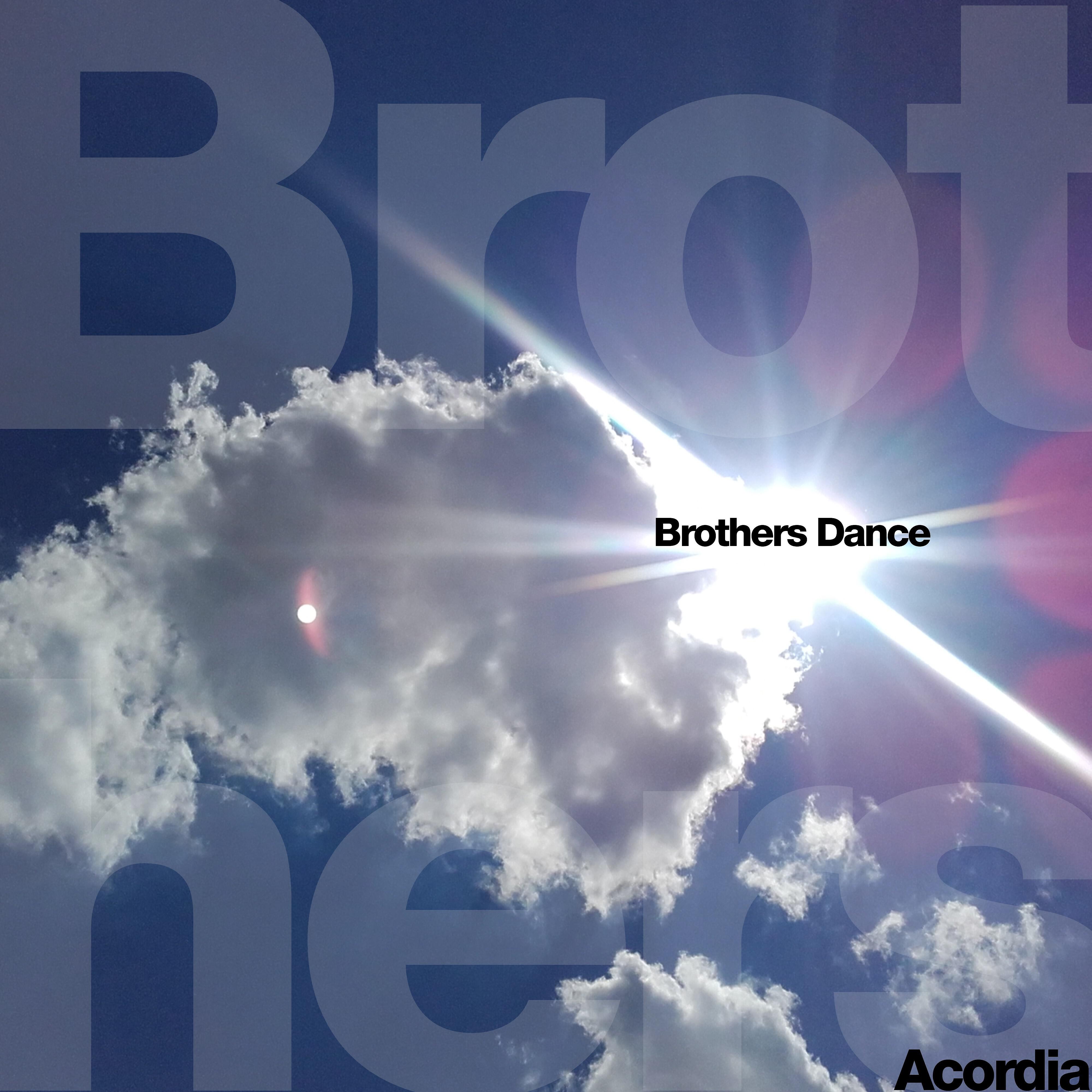 BROTHERS - Brothers Dance