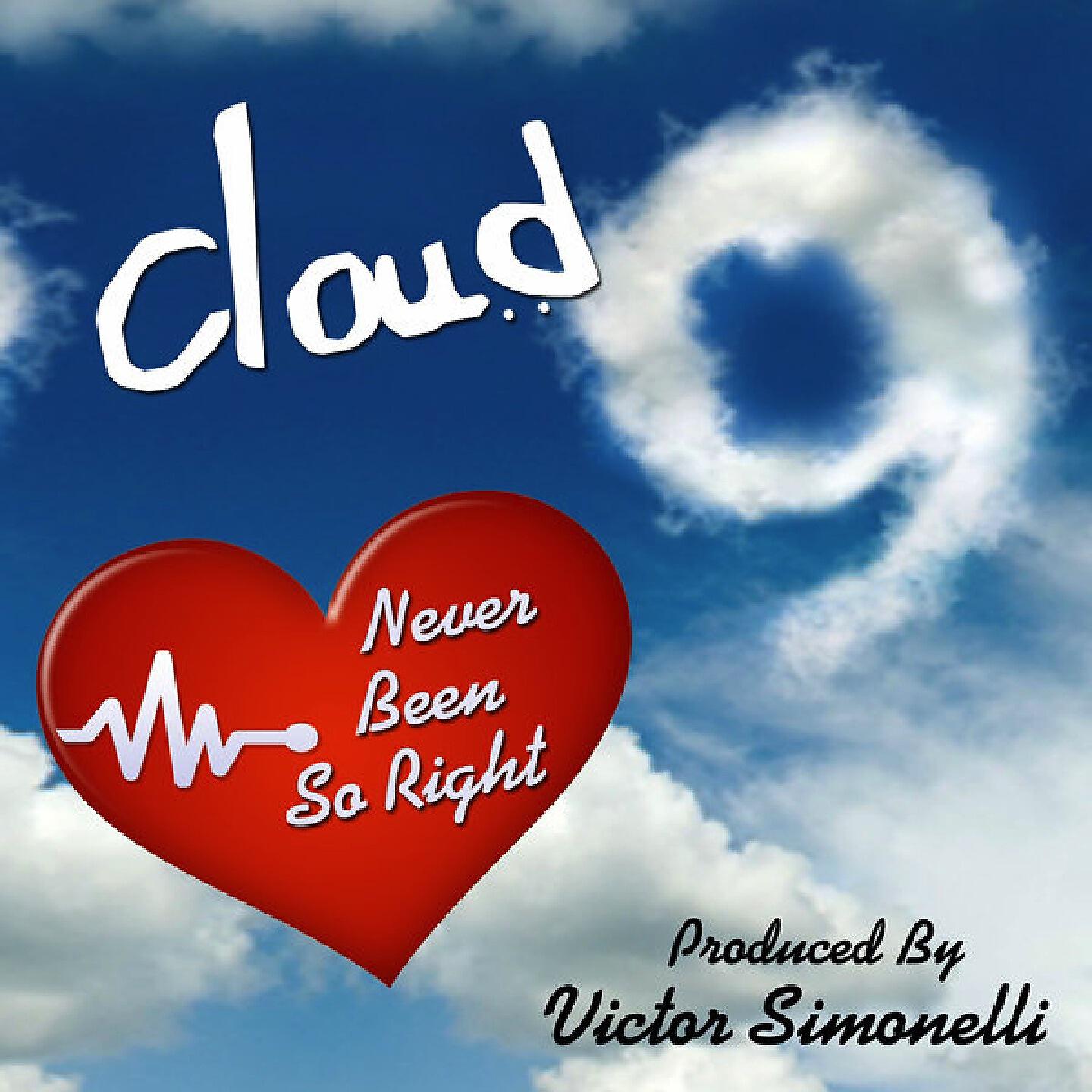 Cloud 9 - Never Been so Right (Victor Simonelli Bonus Beats)