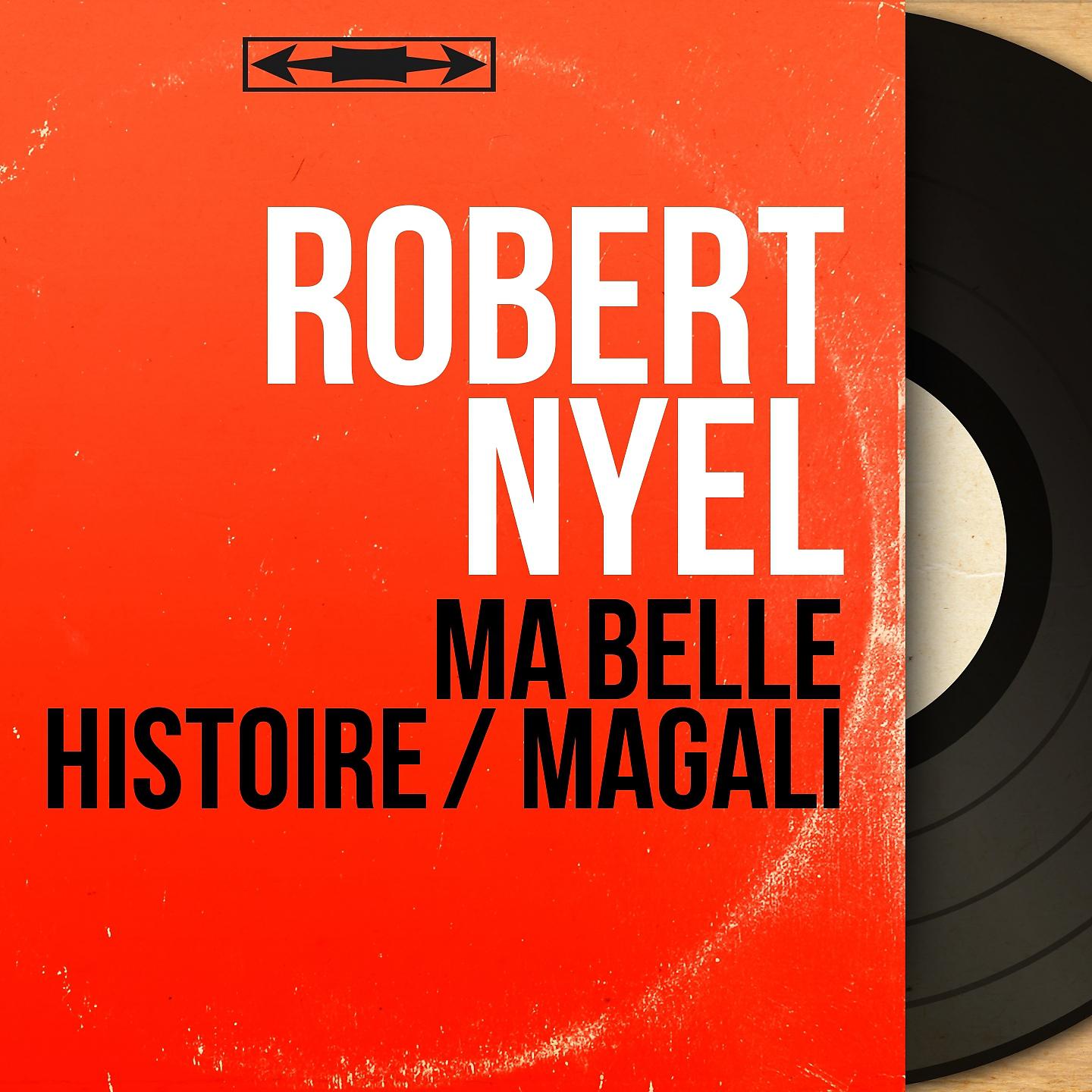 Постер альбома Ma belle histoire / Magali