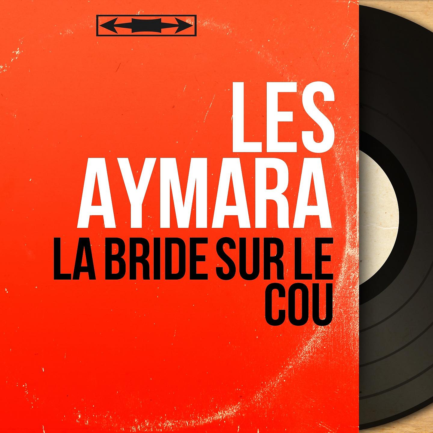 Постер альбома La bride sur le cou