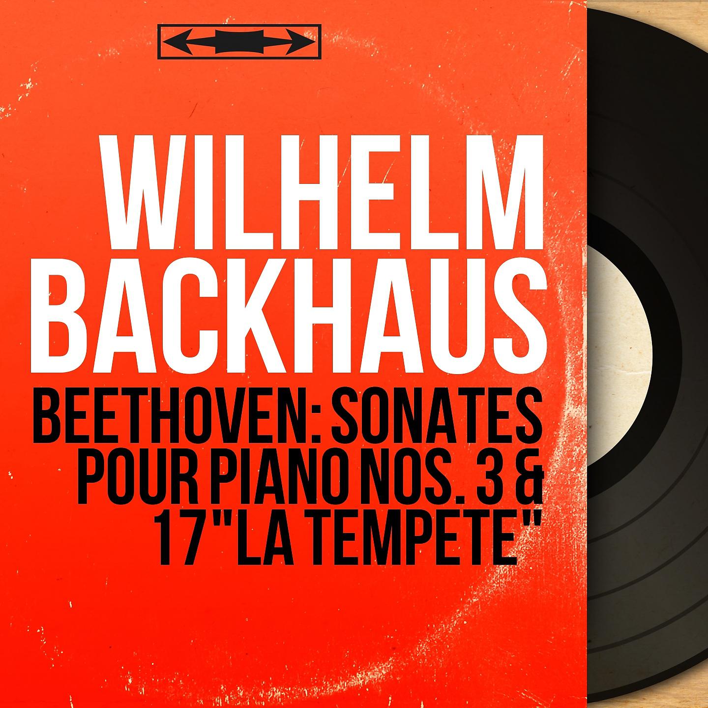 Постер альбома Beethoven: Sonates pour piano Nos. 3 & 17 "La tempête"