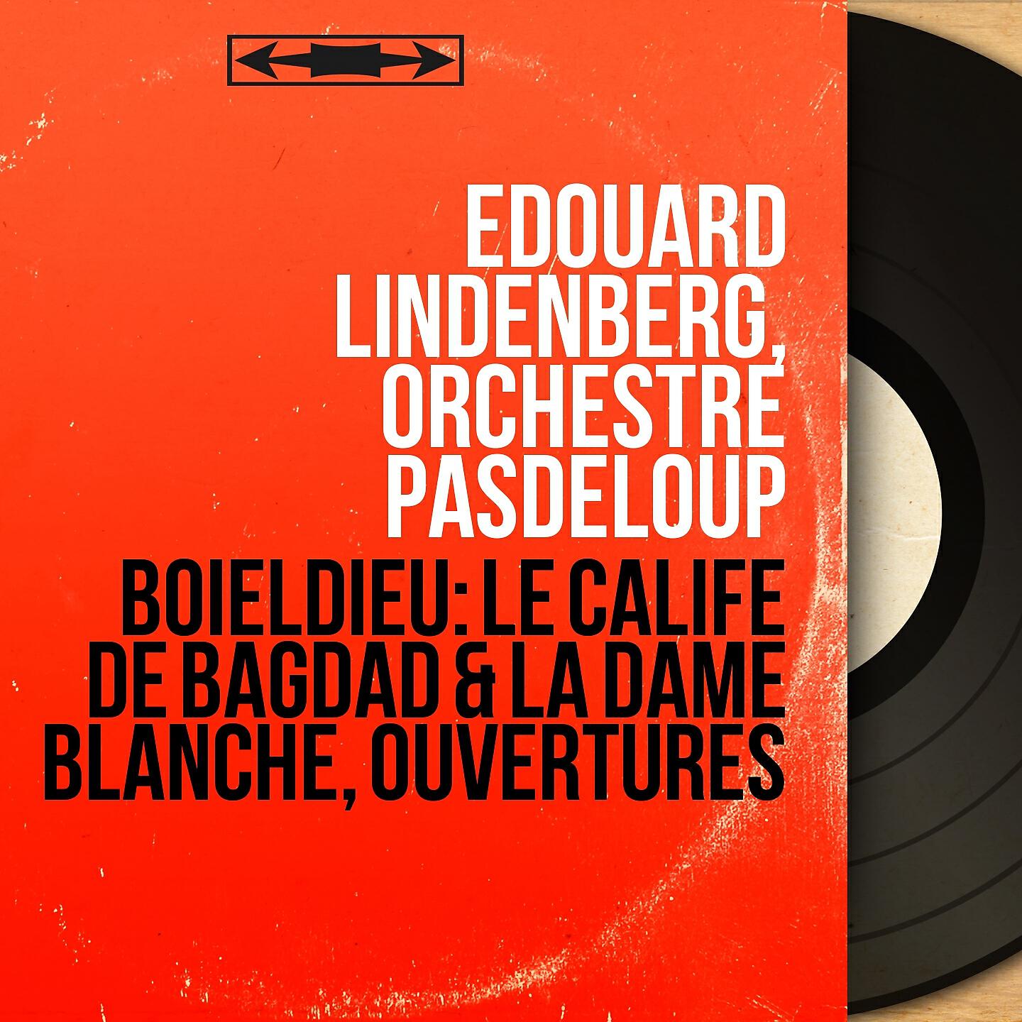 Édouard Lindenberg - Le calife de Bagdad: ouverture