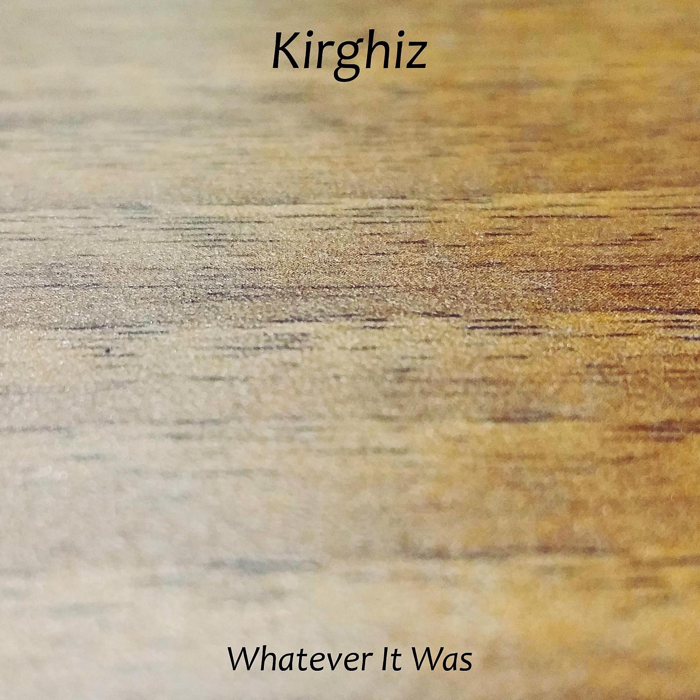 Постер альбома Kirghiz