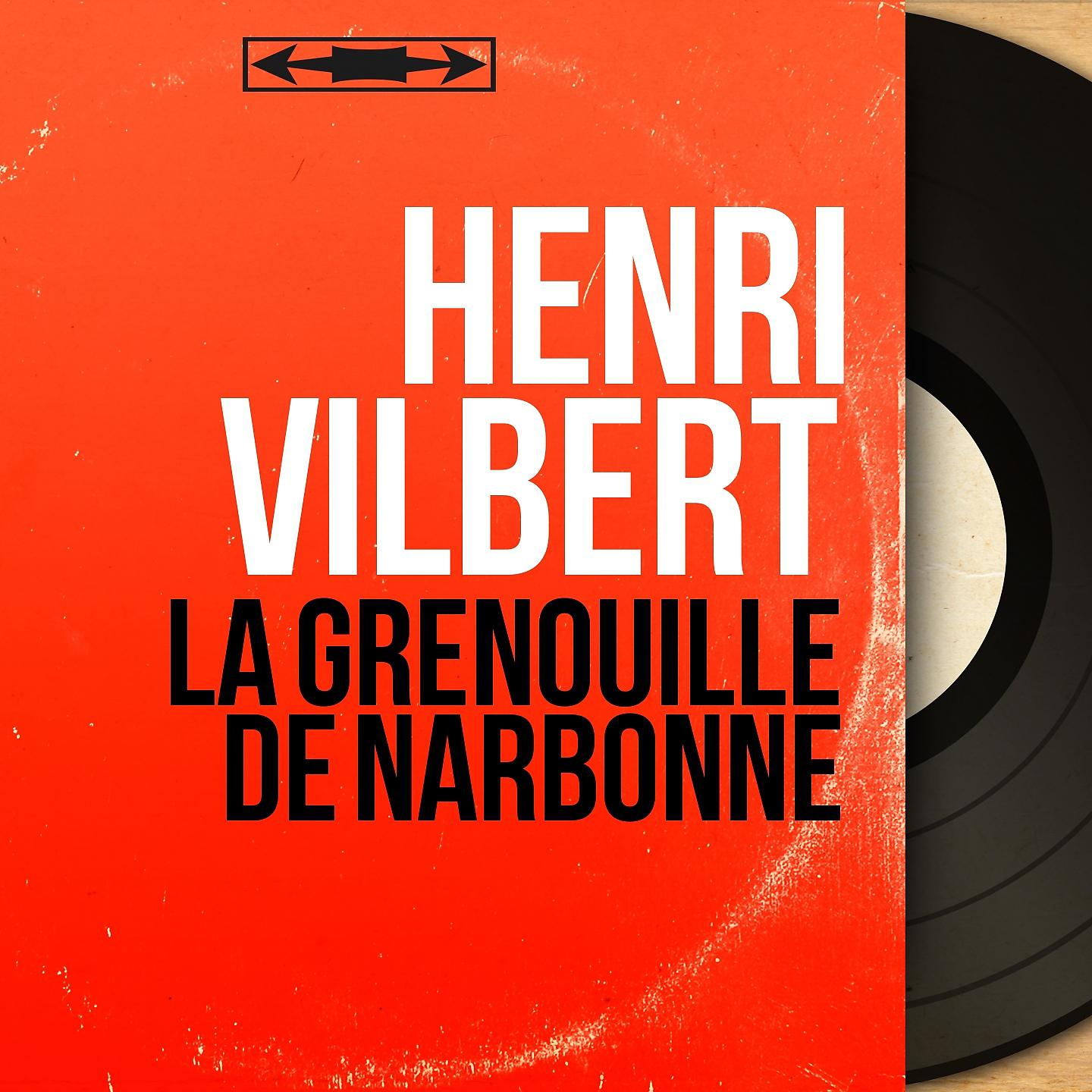 Постер альбома La grenouille de Narbonne