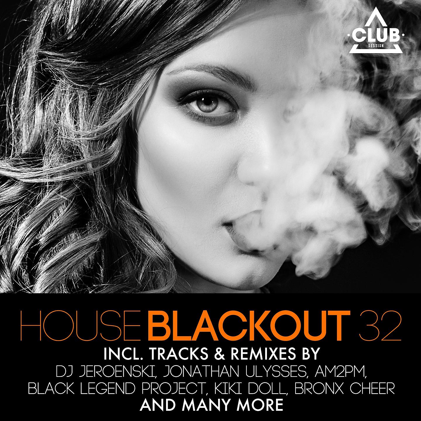 Постер альбома House Blackout, Vol. 32