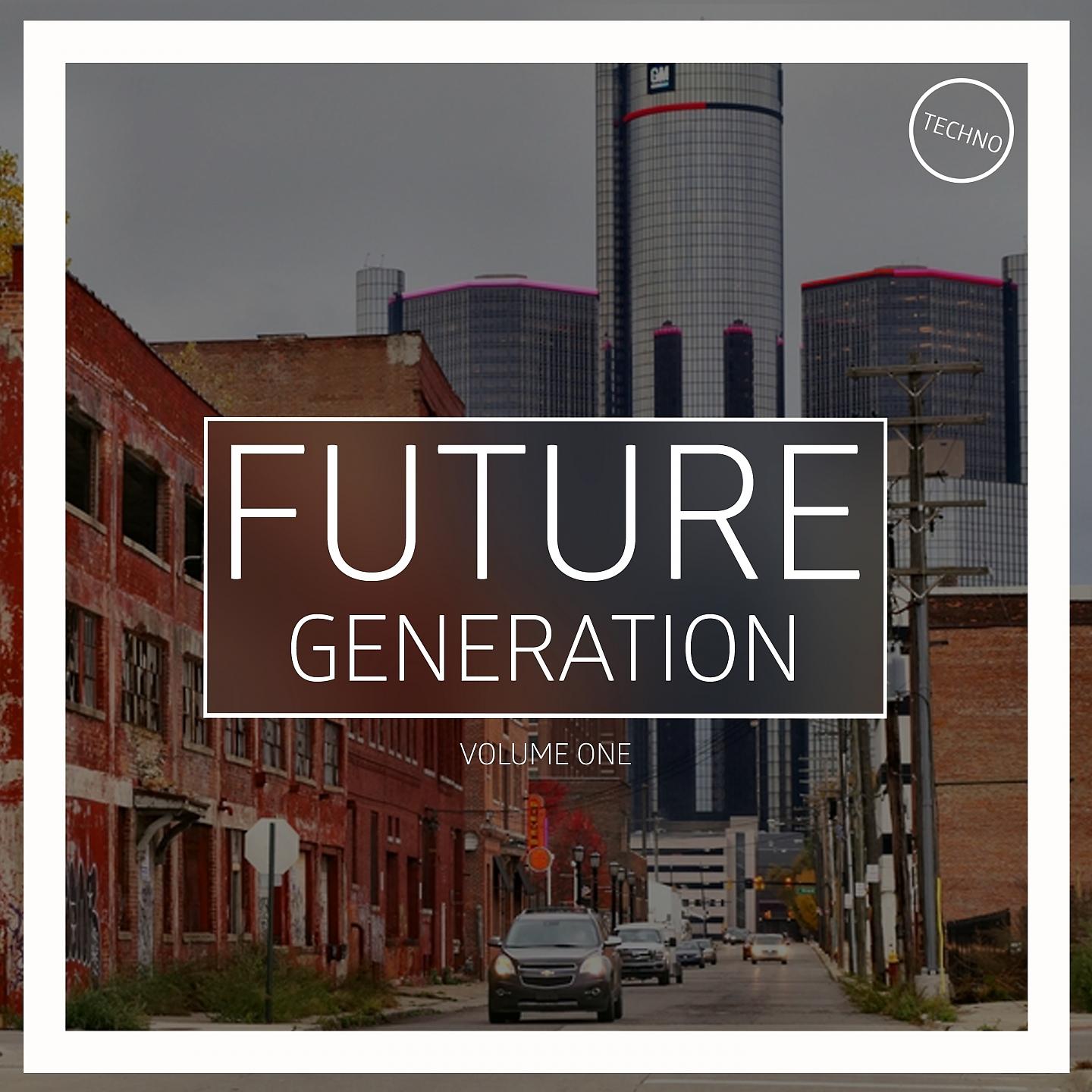 Постер альбома Future Generation, Vol. 1 - Techno Edition