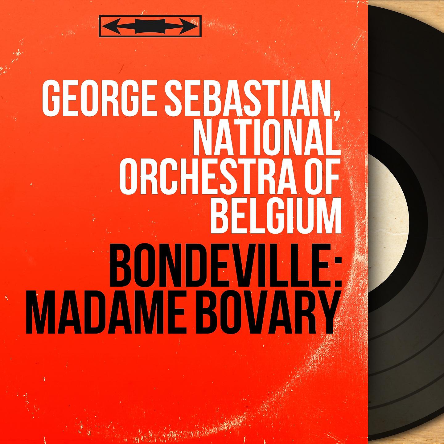 Постер альбома Bondeville: Madame Bovary