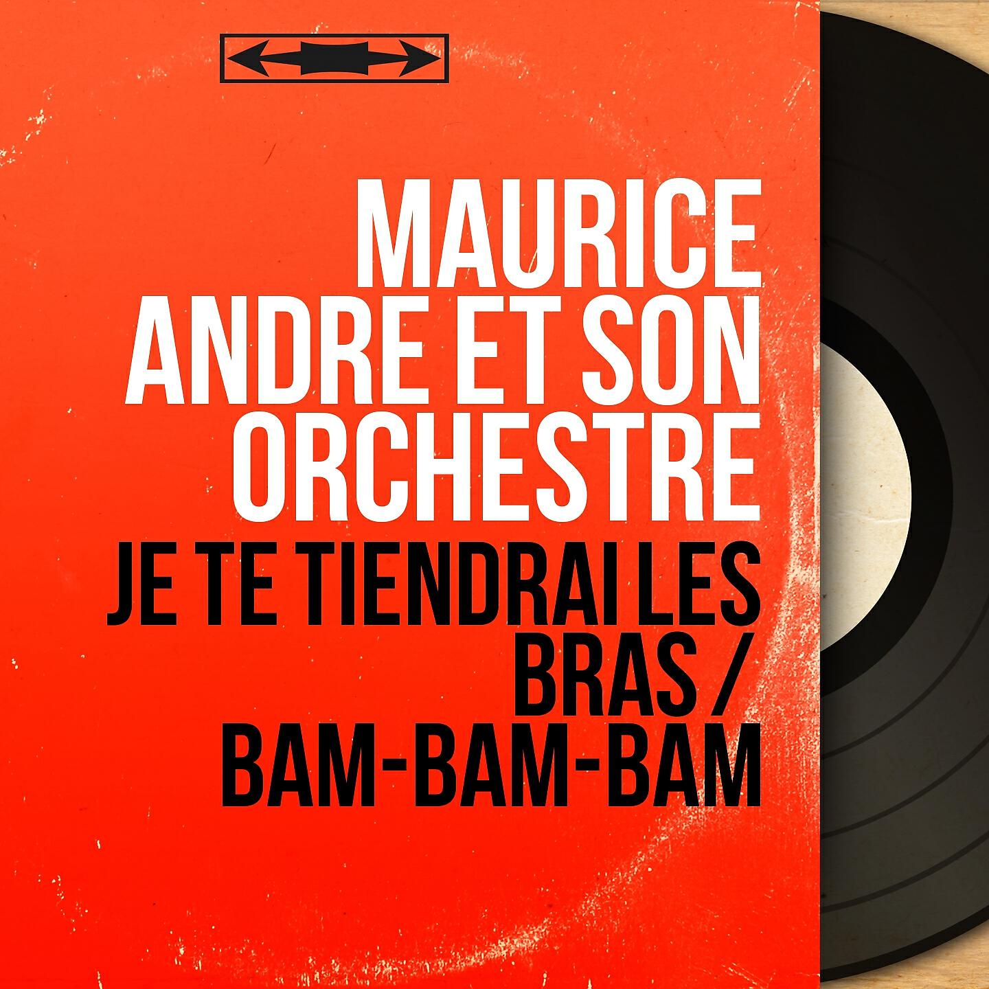 Maurice André et son orchestre - Bam-bam-bam