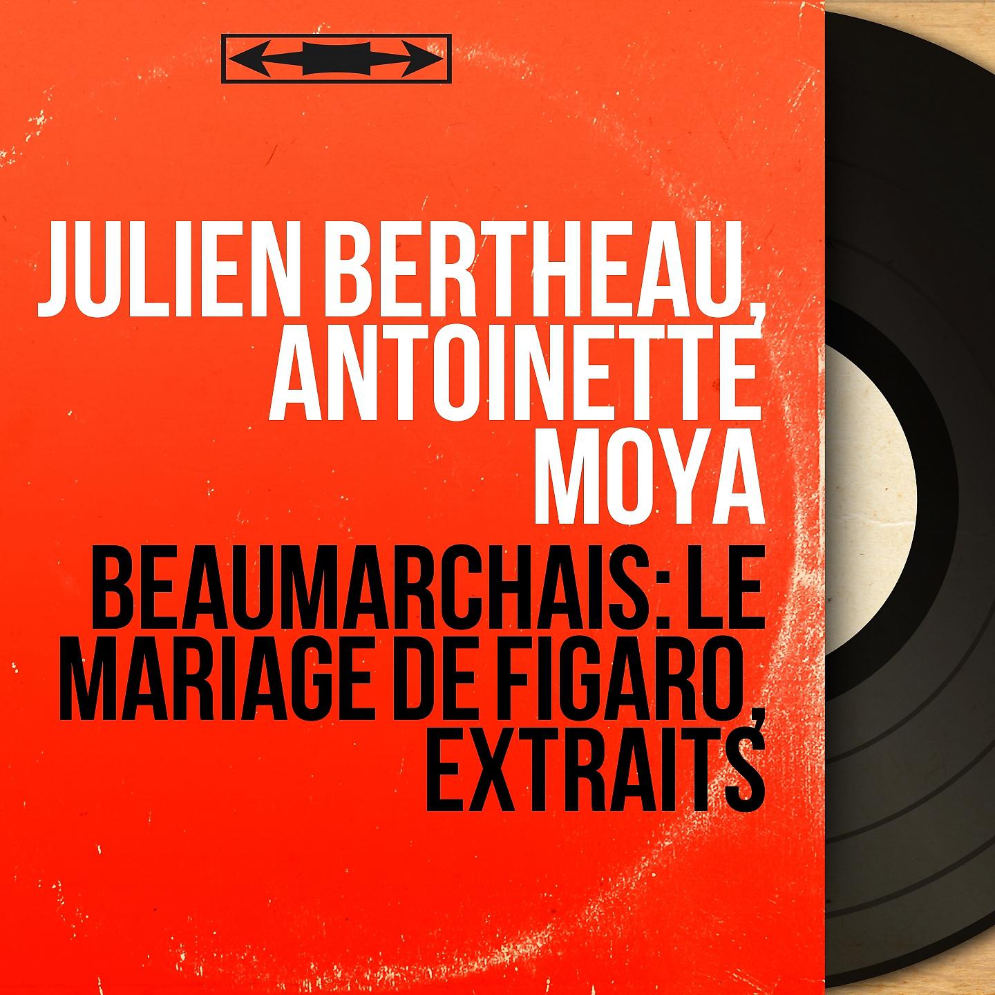 Постер альбома Beaumarchais: Le mariage de Figaro, extraits