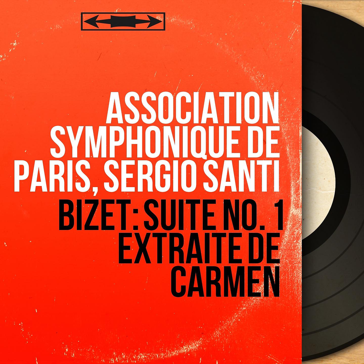 Постер альбома Bizet: Suite No. 1 extraite de Carmen