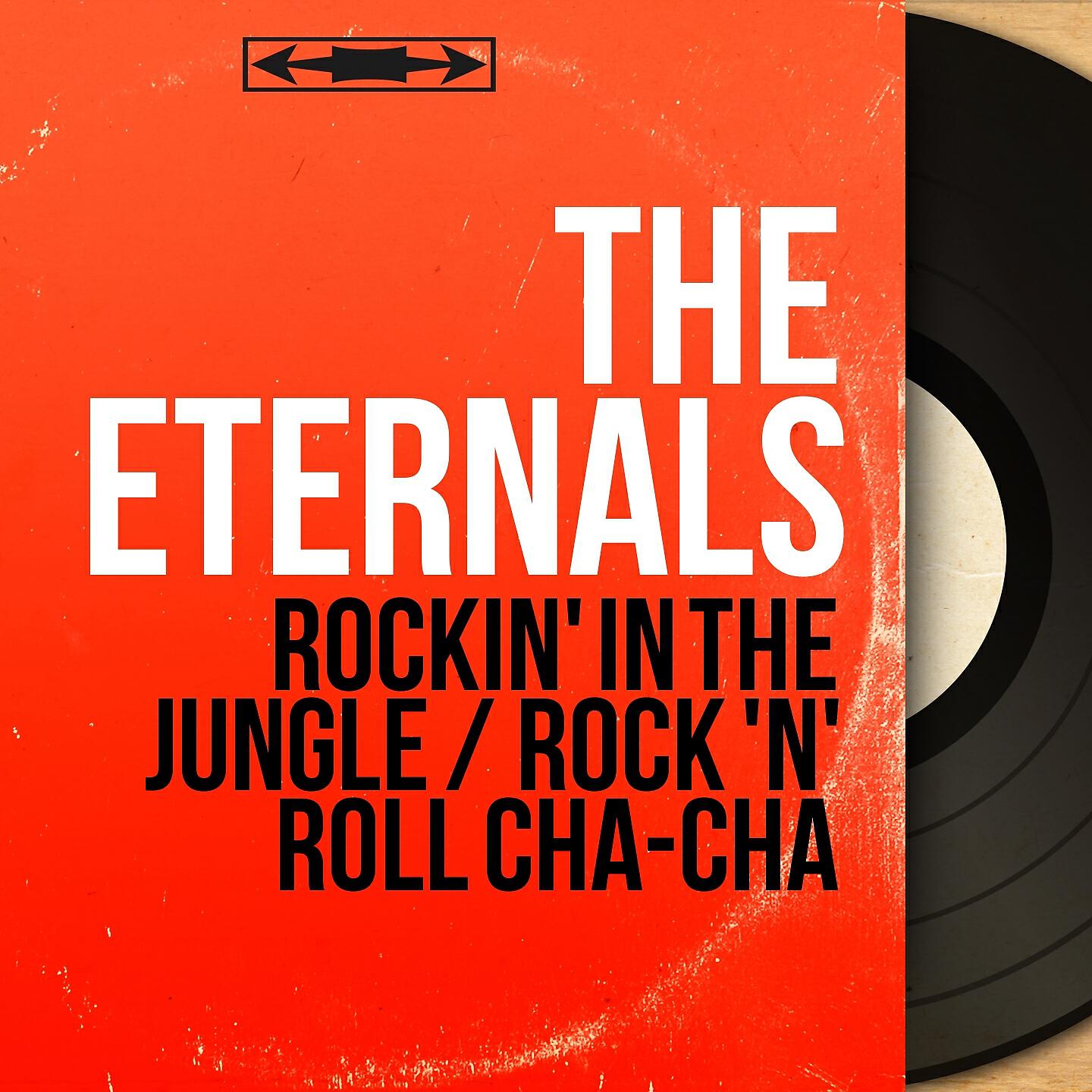 The Eternals - Rockin' in the Jungle
