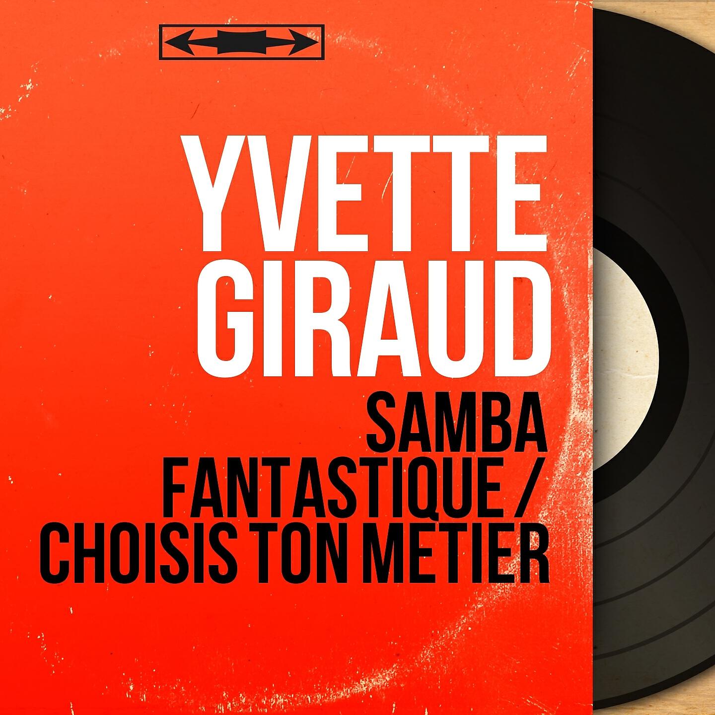 Yvette Giraud - Samba fantastique (From 