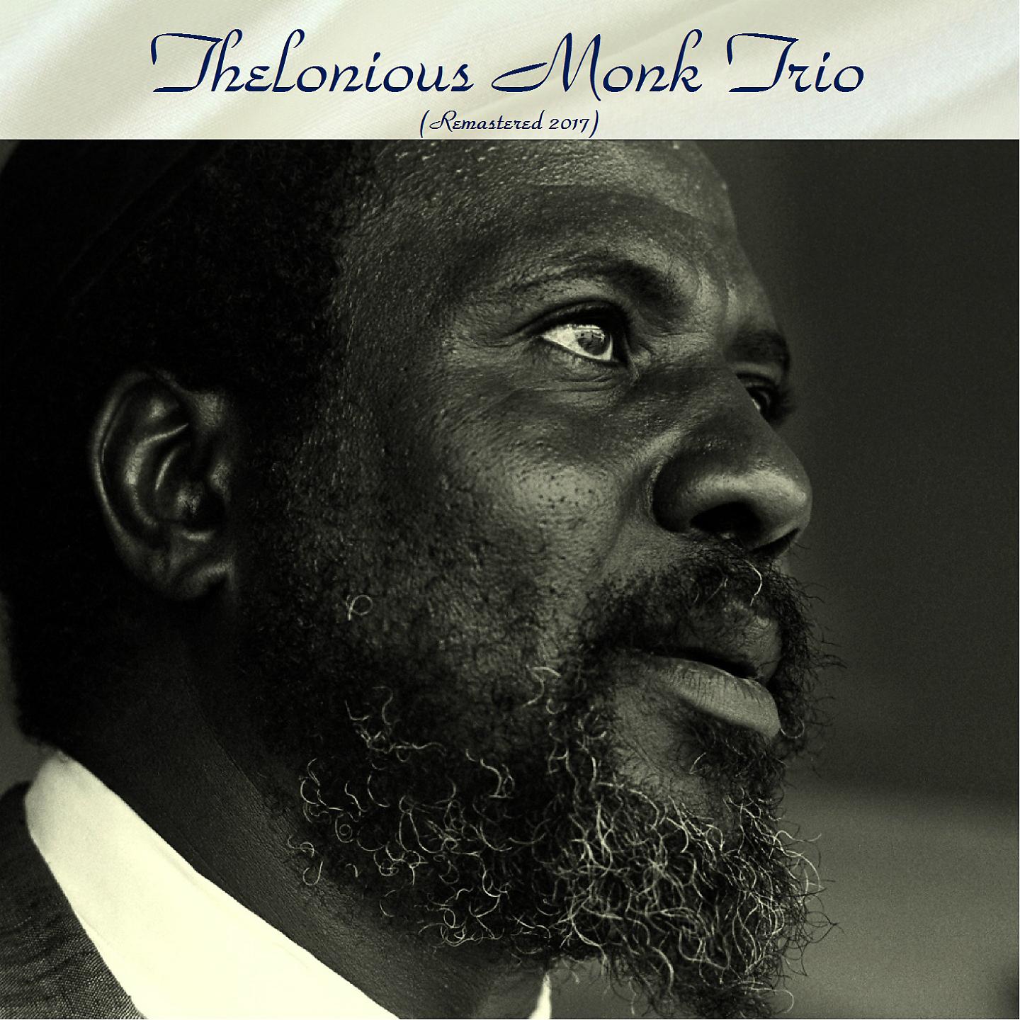 Thelonious Monk Trio - Blue Monk (Remastered 2017)