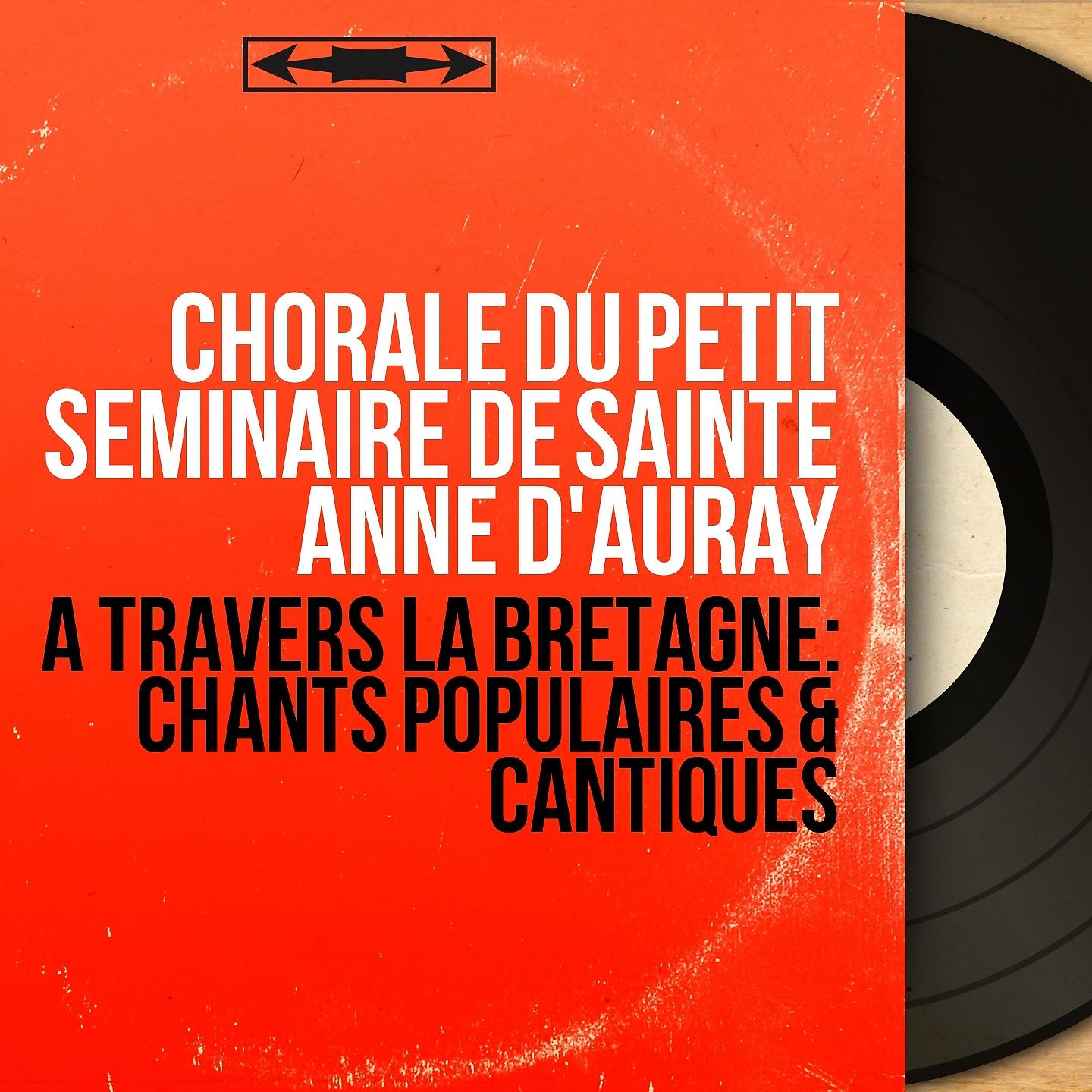 Постер альбома À travers la Bretagne: Chants populaires & cantiques