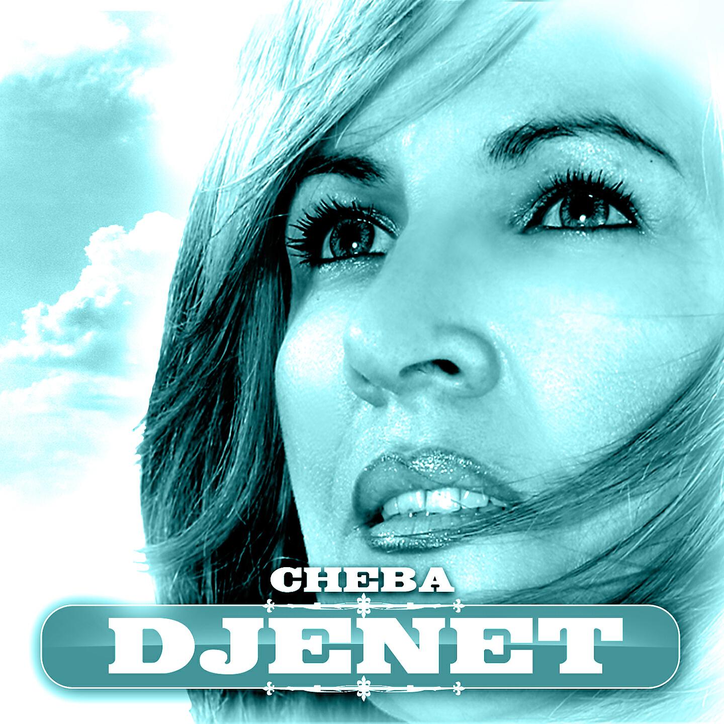 Chaba Djenet - Hana Hana