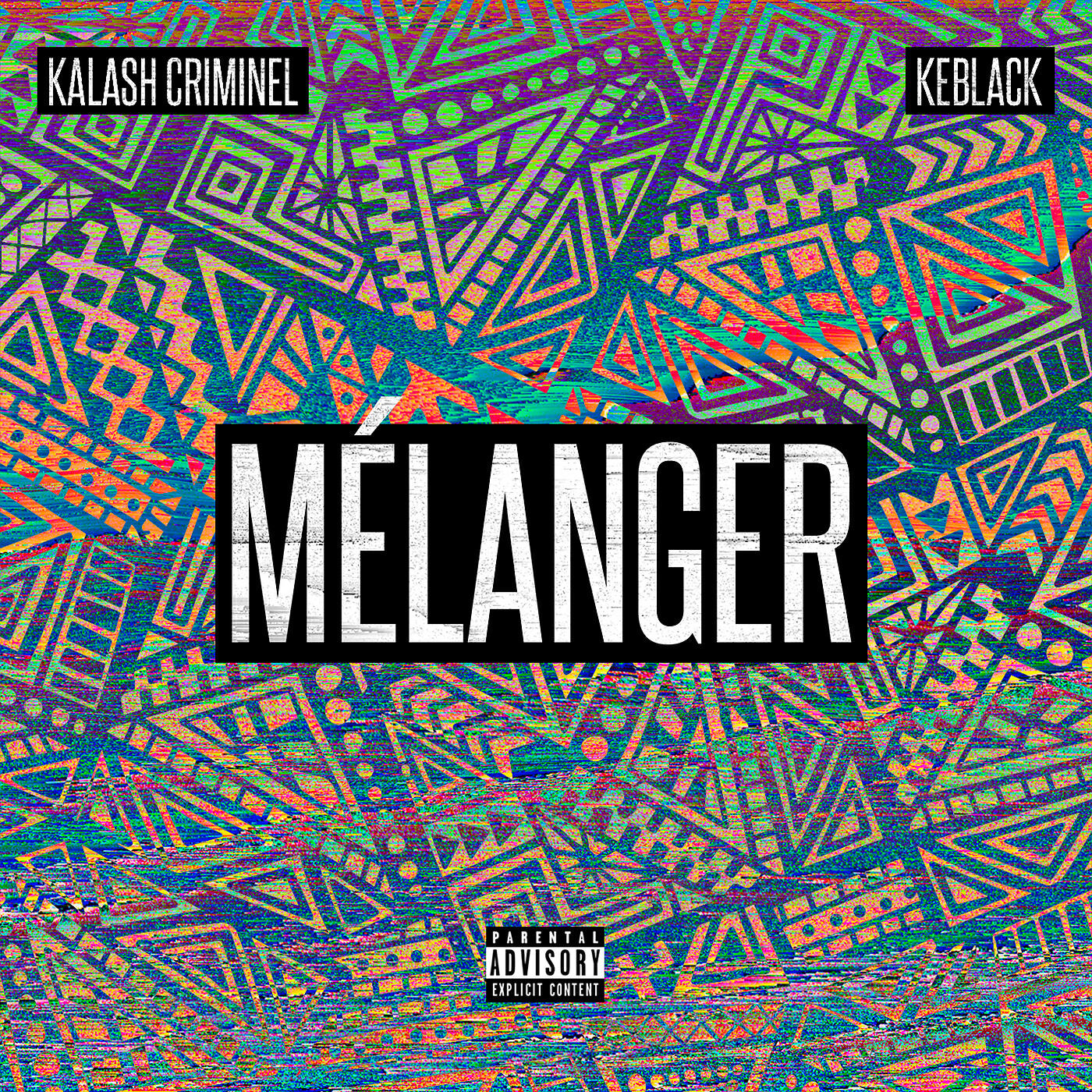 Kalash Criminel - Mélanger