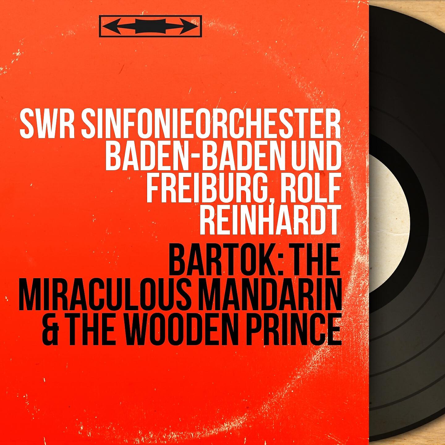 SWR Sinfonieorchester Baden-Baden und Freiburg - The Wooden Prince, Sz. 60