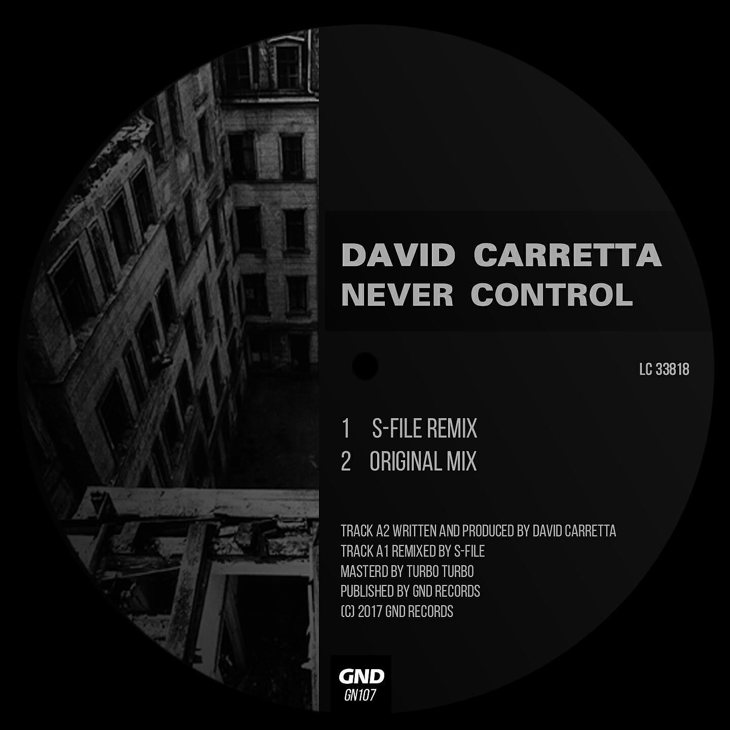 David Carretta - Never Control (S-File Remix)