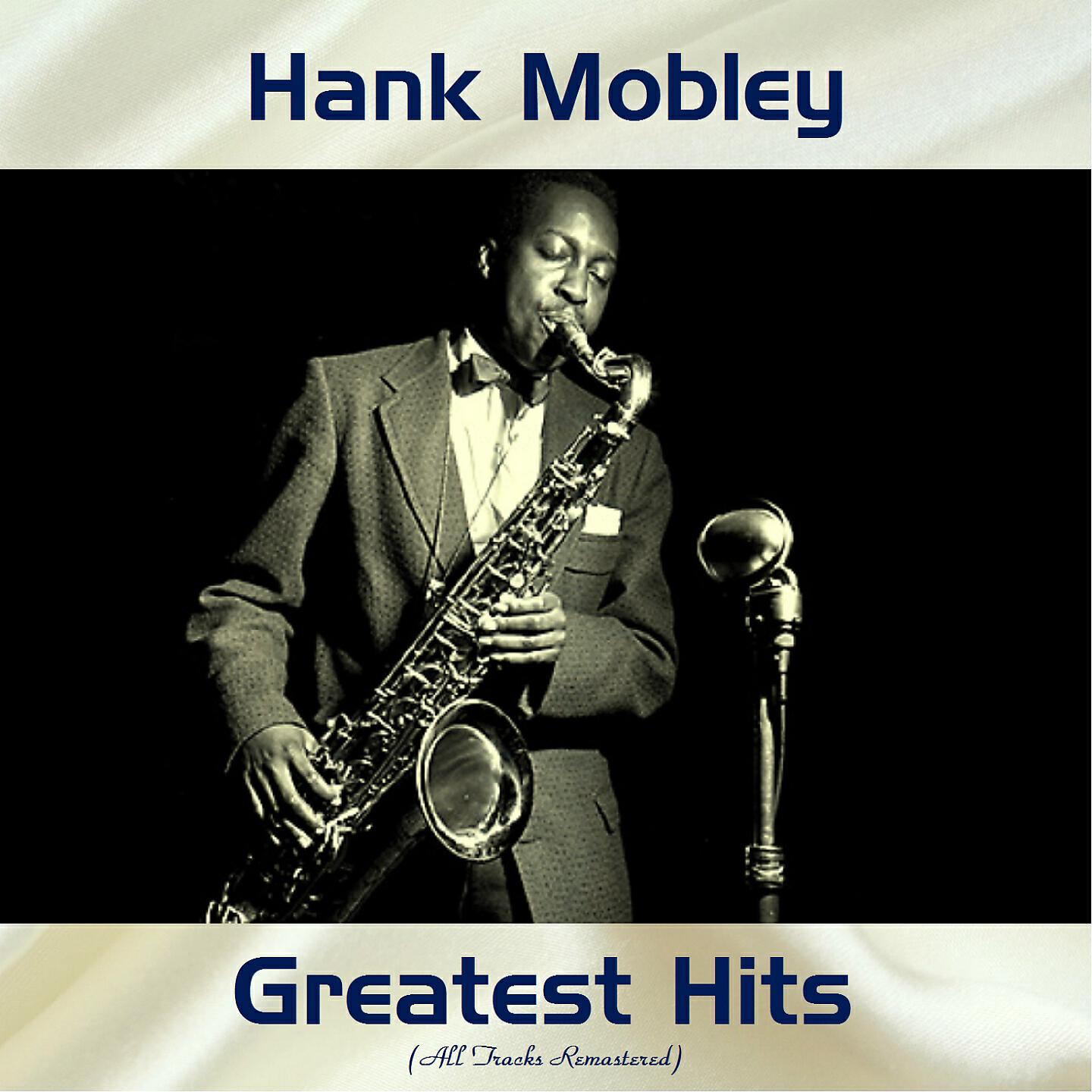 Hank Mobley - The More I See You (Remastered)