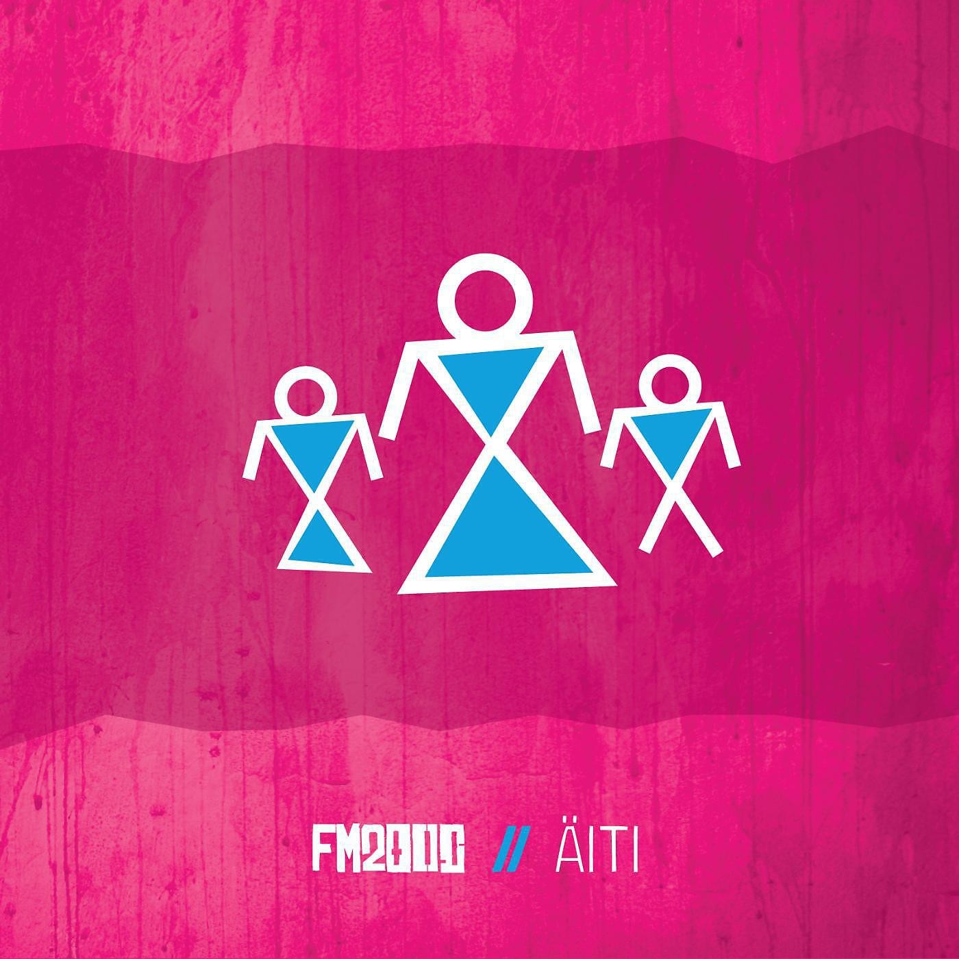 FM2000 - Äiti