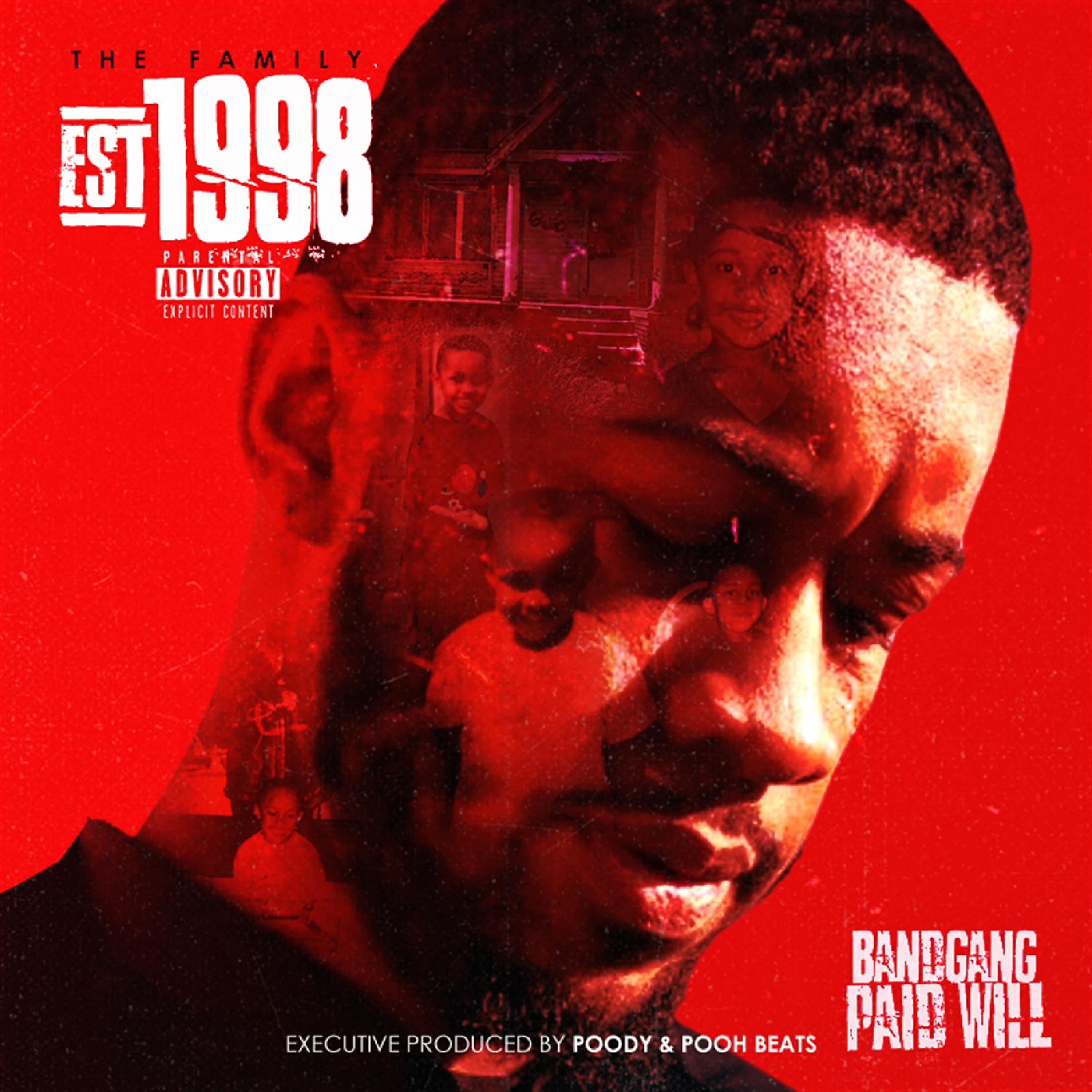 BandGang Paid Will - If You Knew What I Knew (feat. BandGang Lonnie Bands)