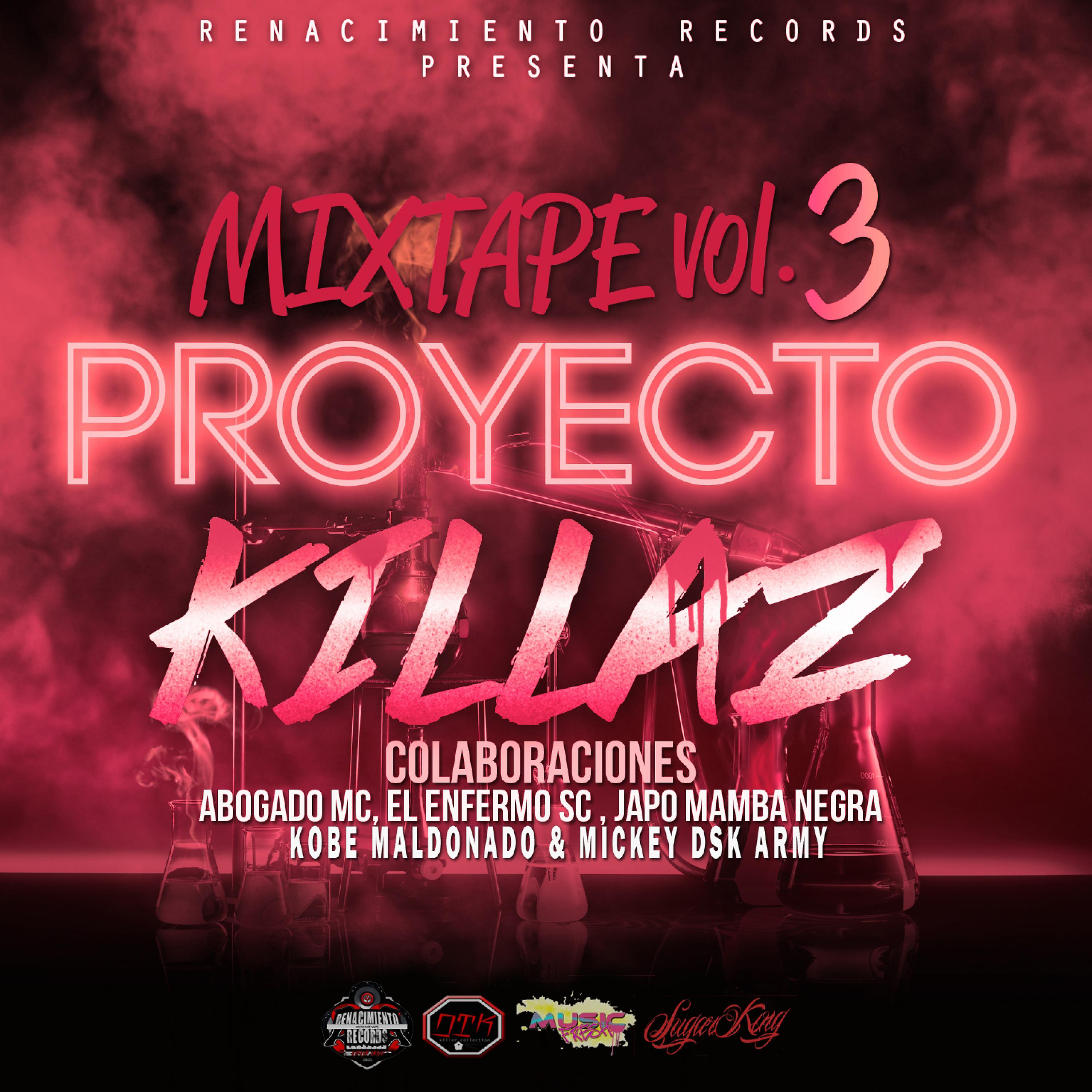 Постер альбома Proyecto Killaz, Vol. 3