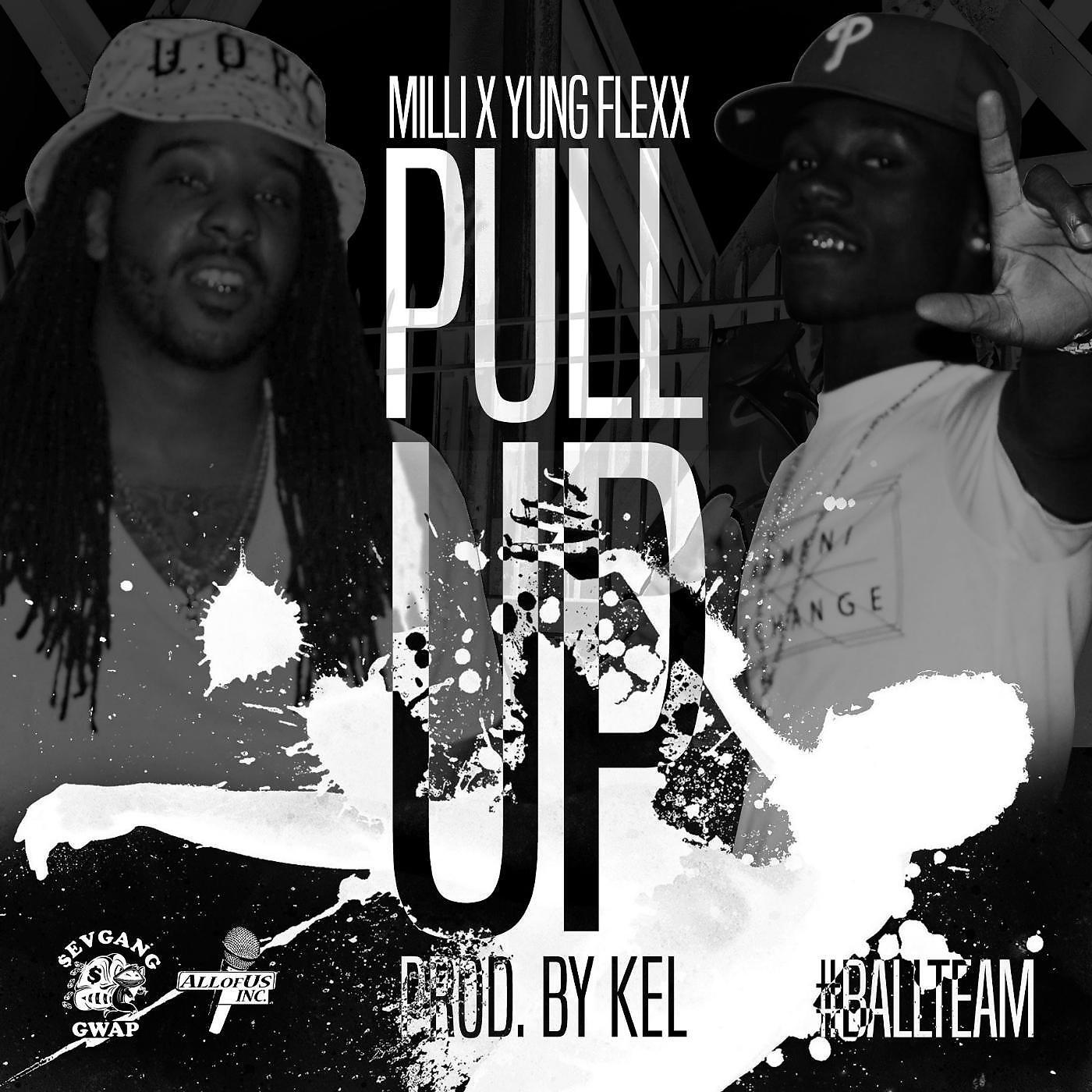 Milli Marley - Pull up (feat. Yung Flexx)