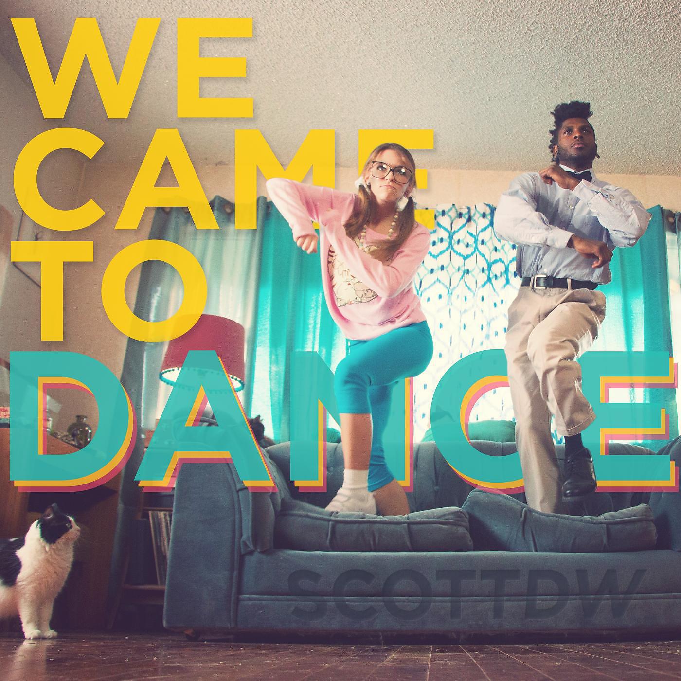 Постер альбома We Came to Dance