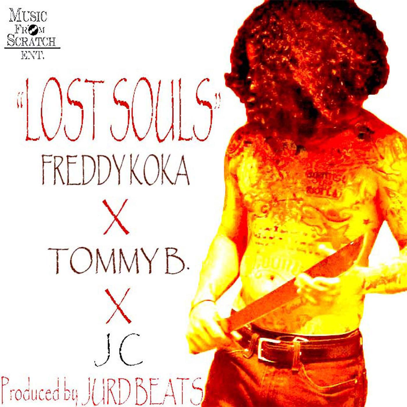 Freddy Koka - Lost Souls (feat. Tommy B & J C)