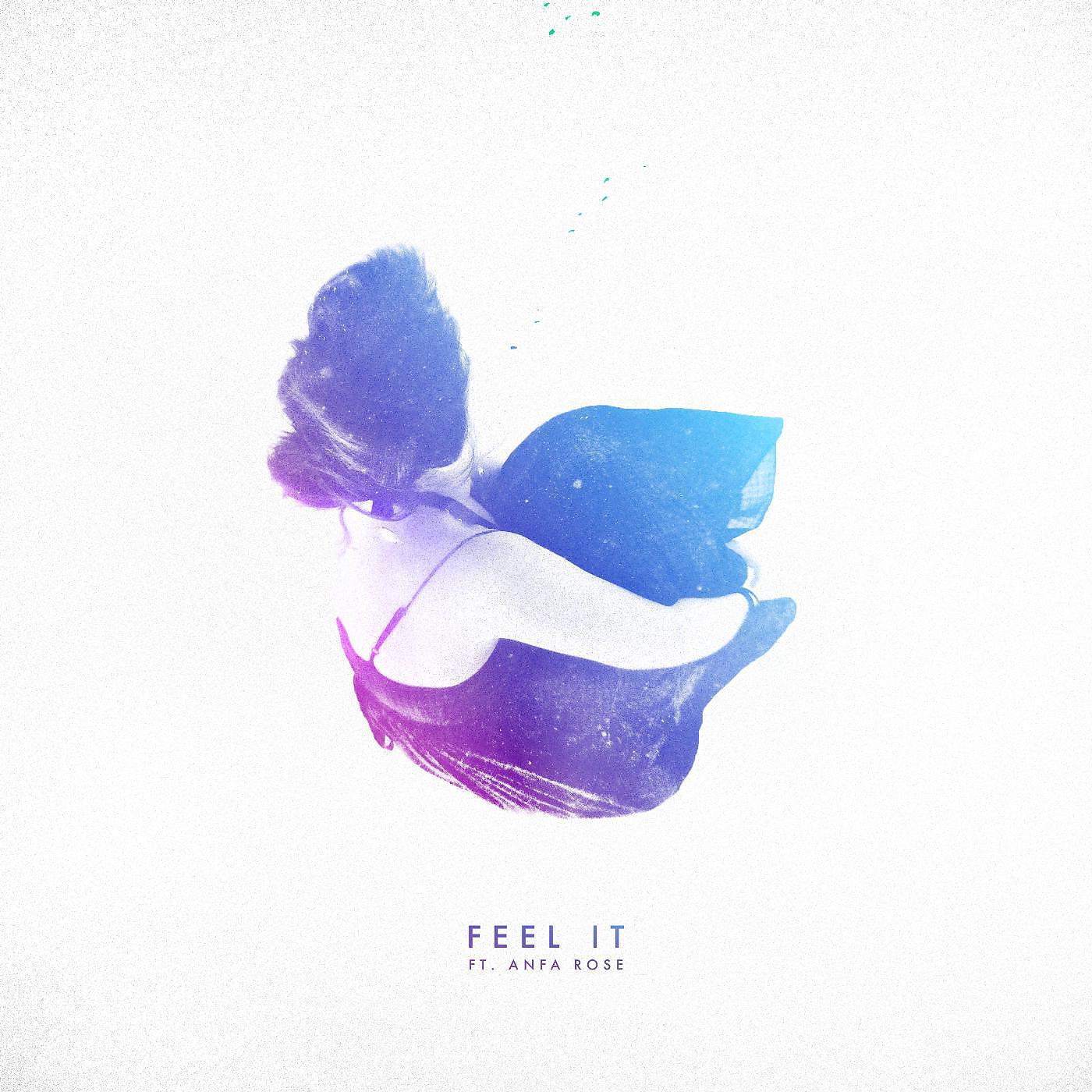 Jackal - Feel It (feat. Anfa Rose)