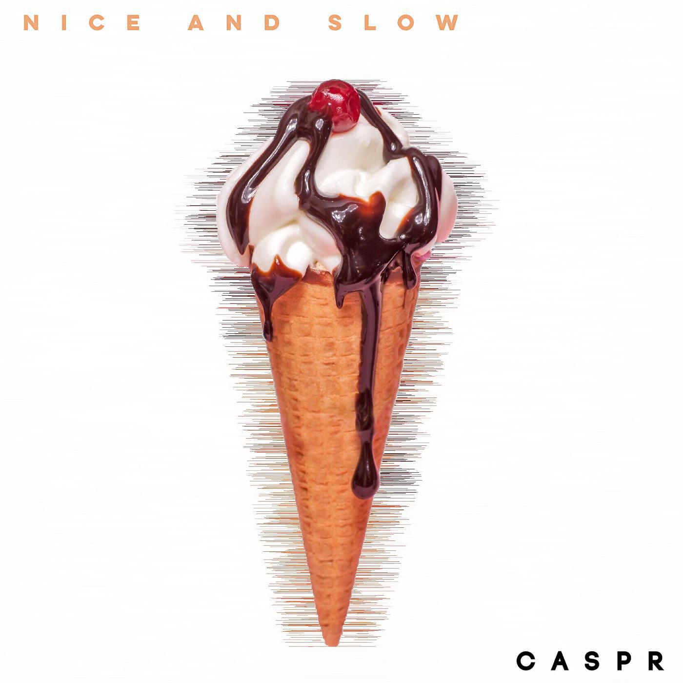 CASPR - Nice and Slow