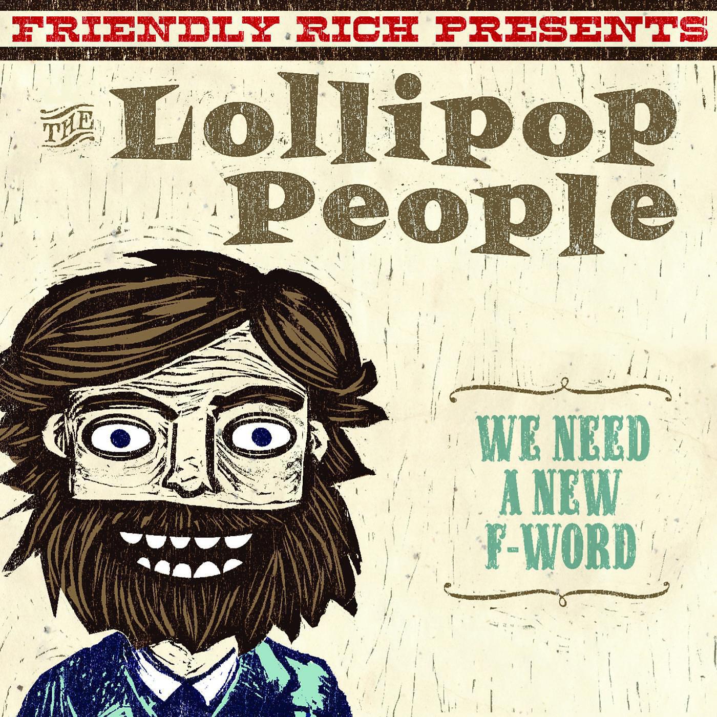 Friendly Rich & The Lollipop People - Miscarriage Waltz
